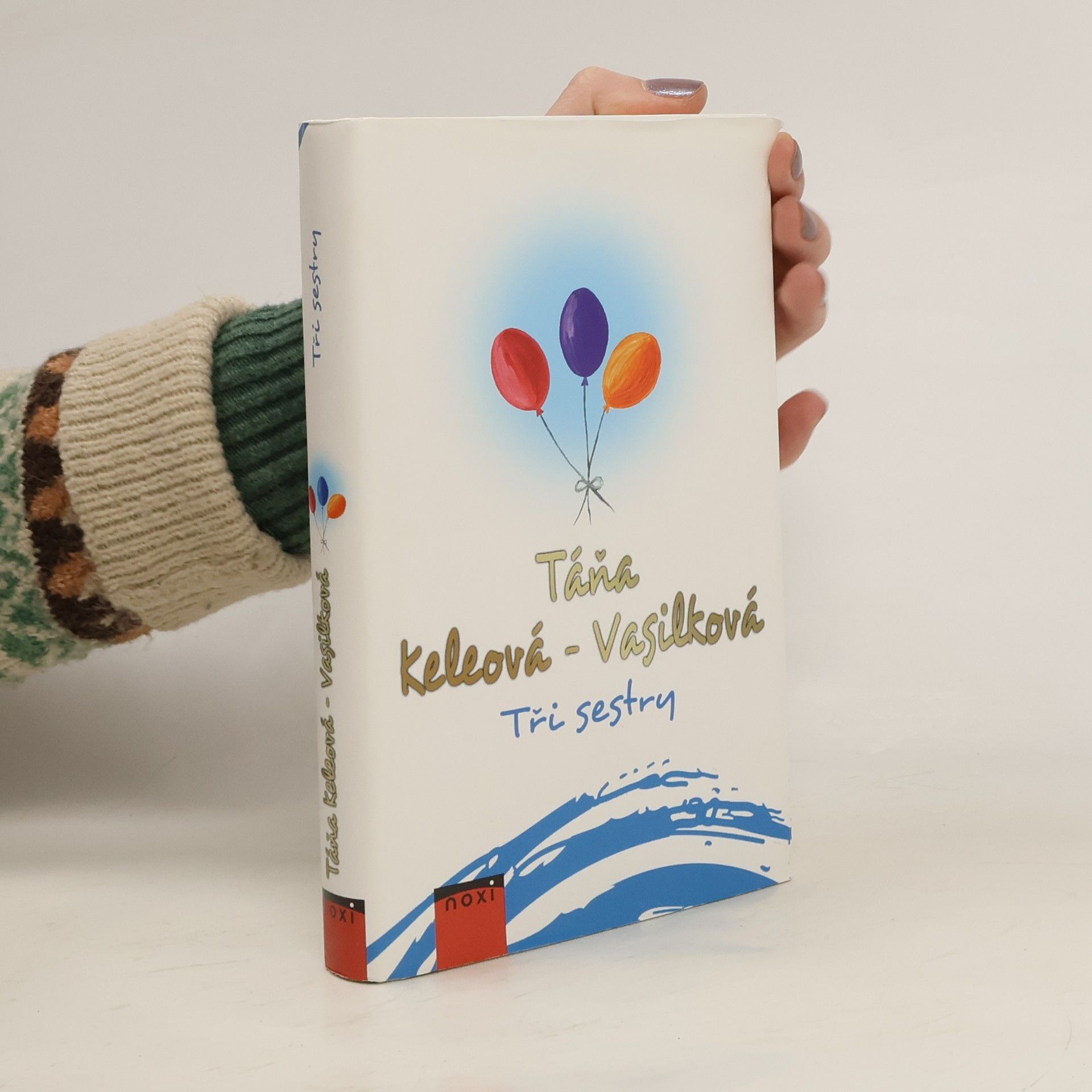 Táňa Keleová Vasilková Tři sestry