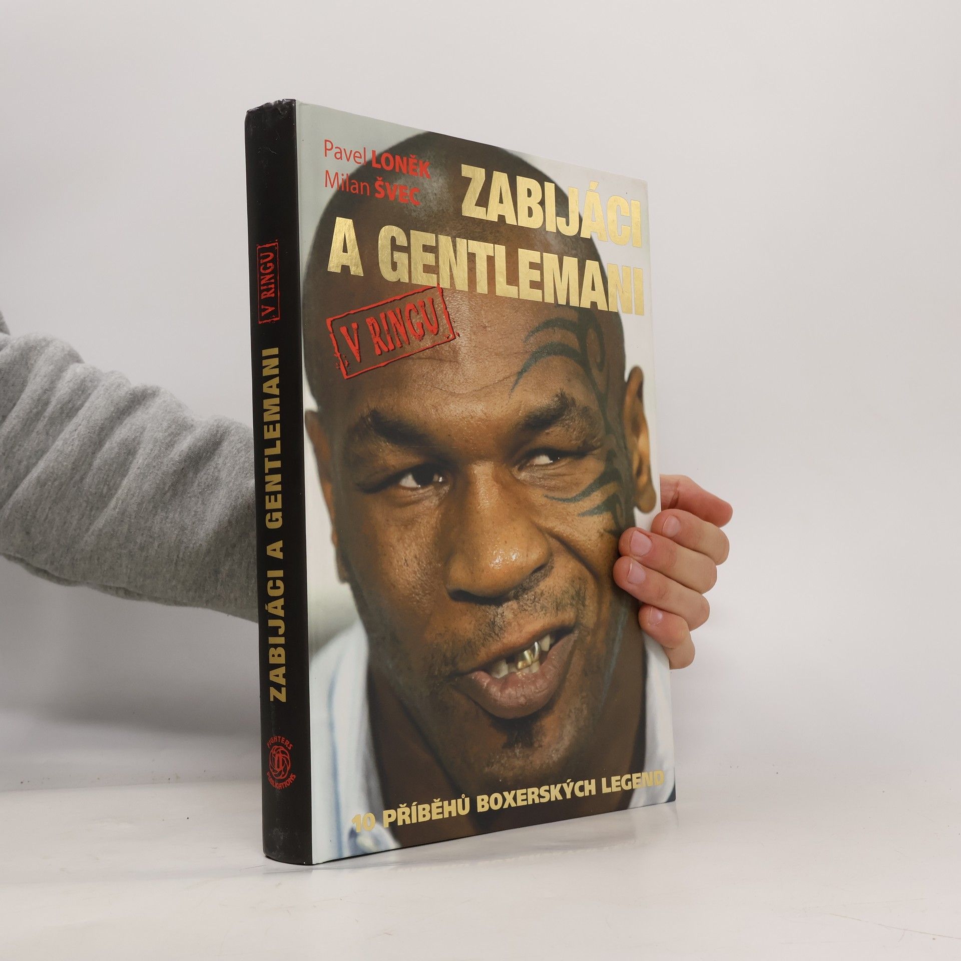 Pavel Loněk Zabijáci a gentlemani v ringu