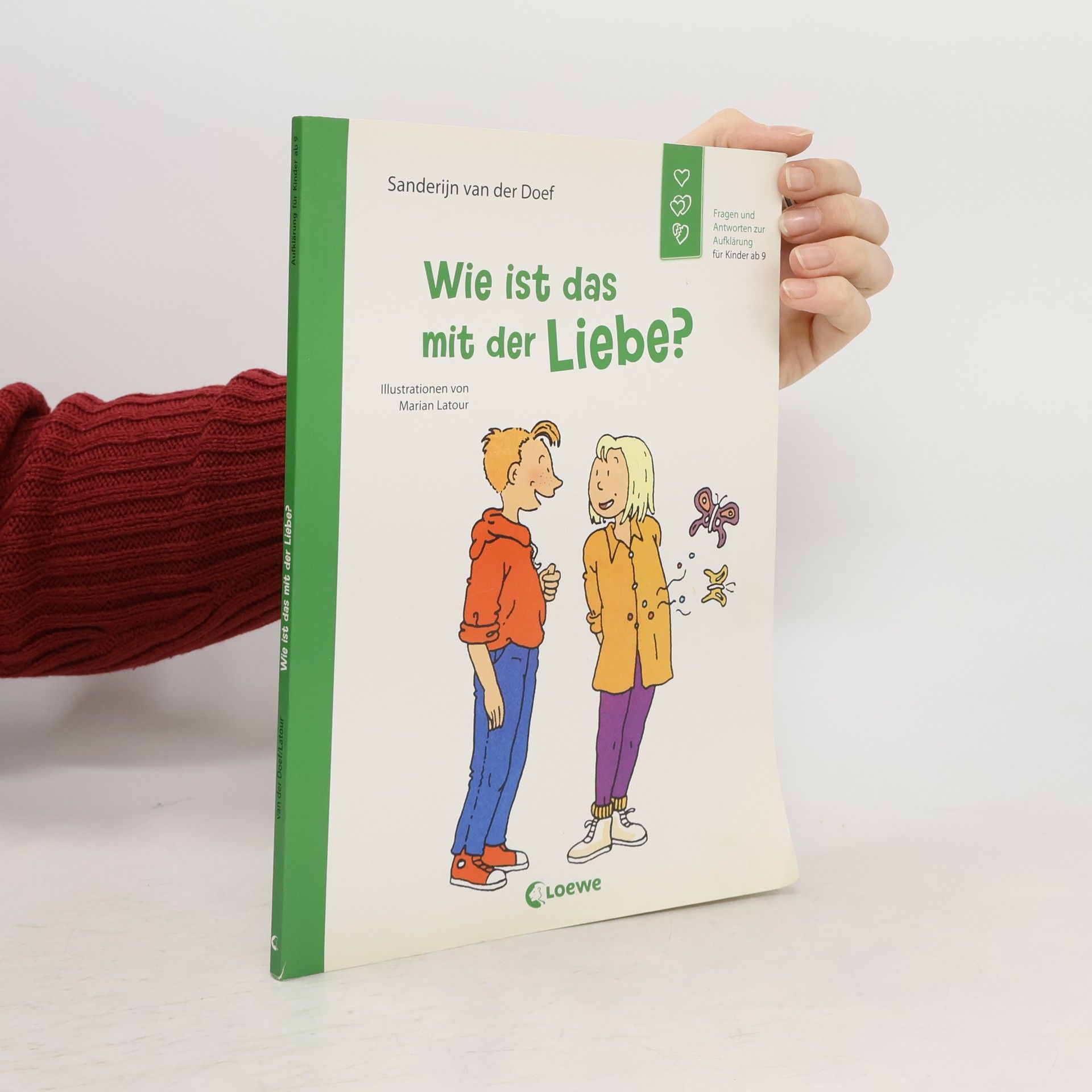 Wie ist das mit der Liebe?