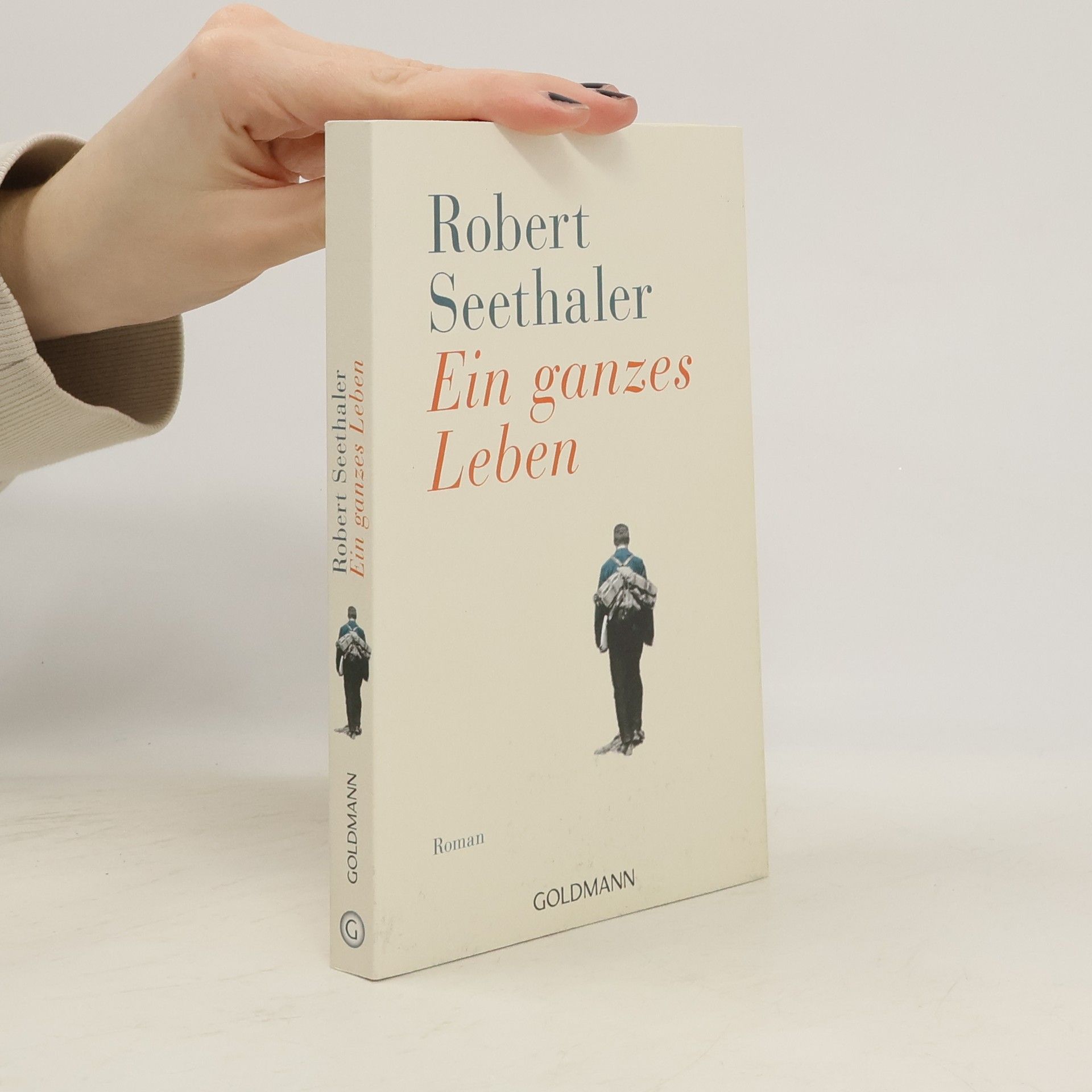 Robert Seethaler Ein ganzes Leben