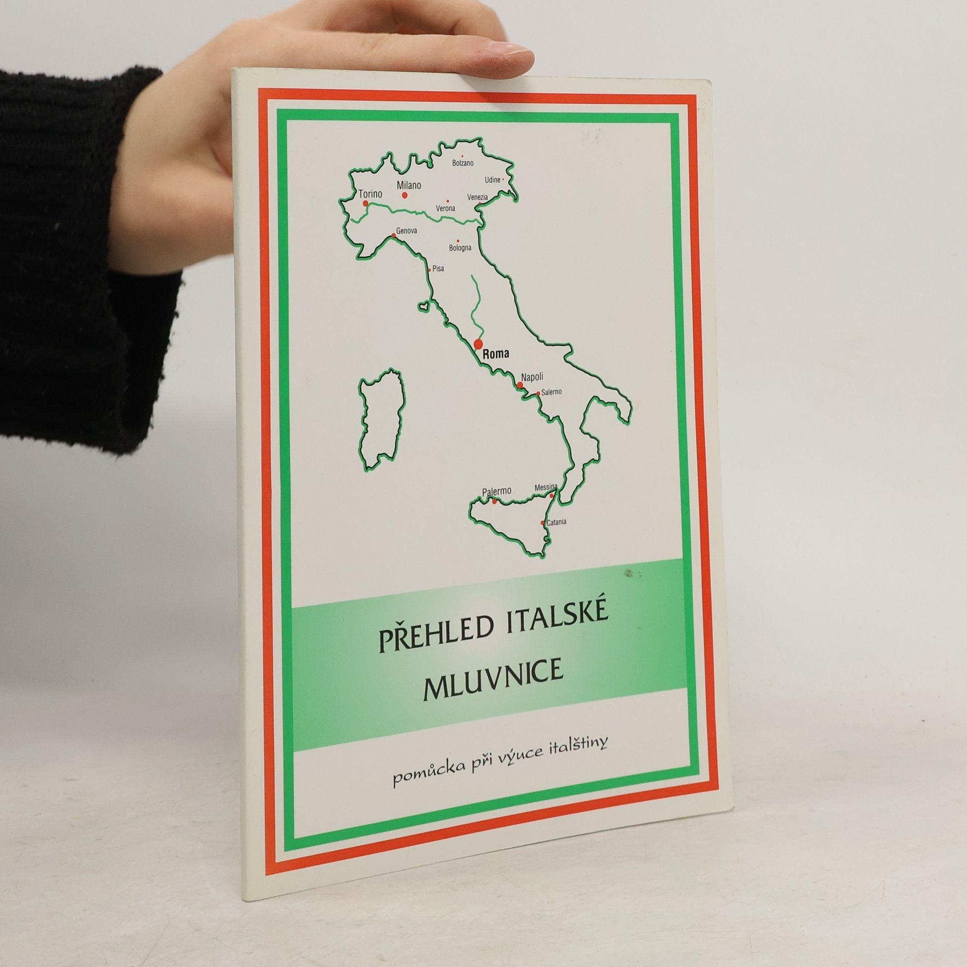 Přehled italské mluvnice. Pomůcka při výuce italštiny