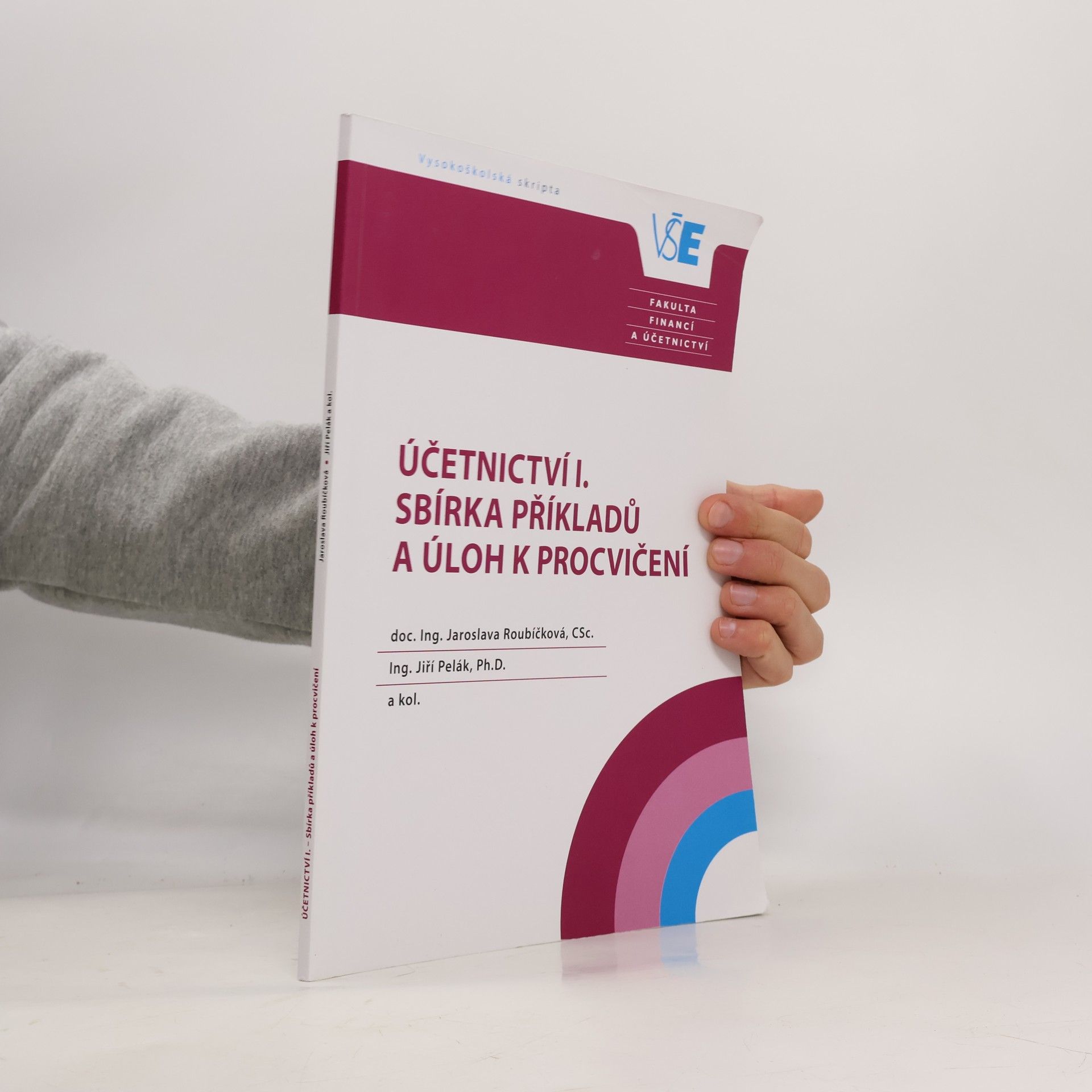 Účetnictví I. - sbírka příkladů a úloh k procvičení