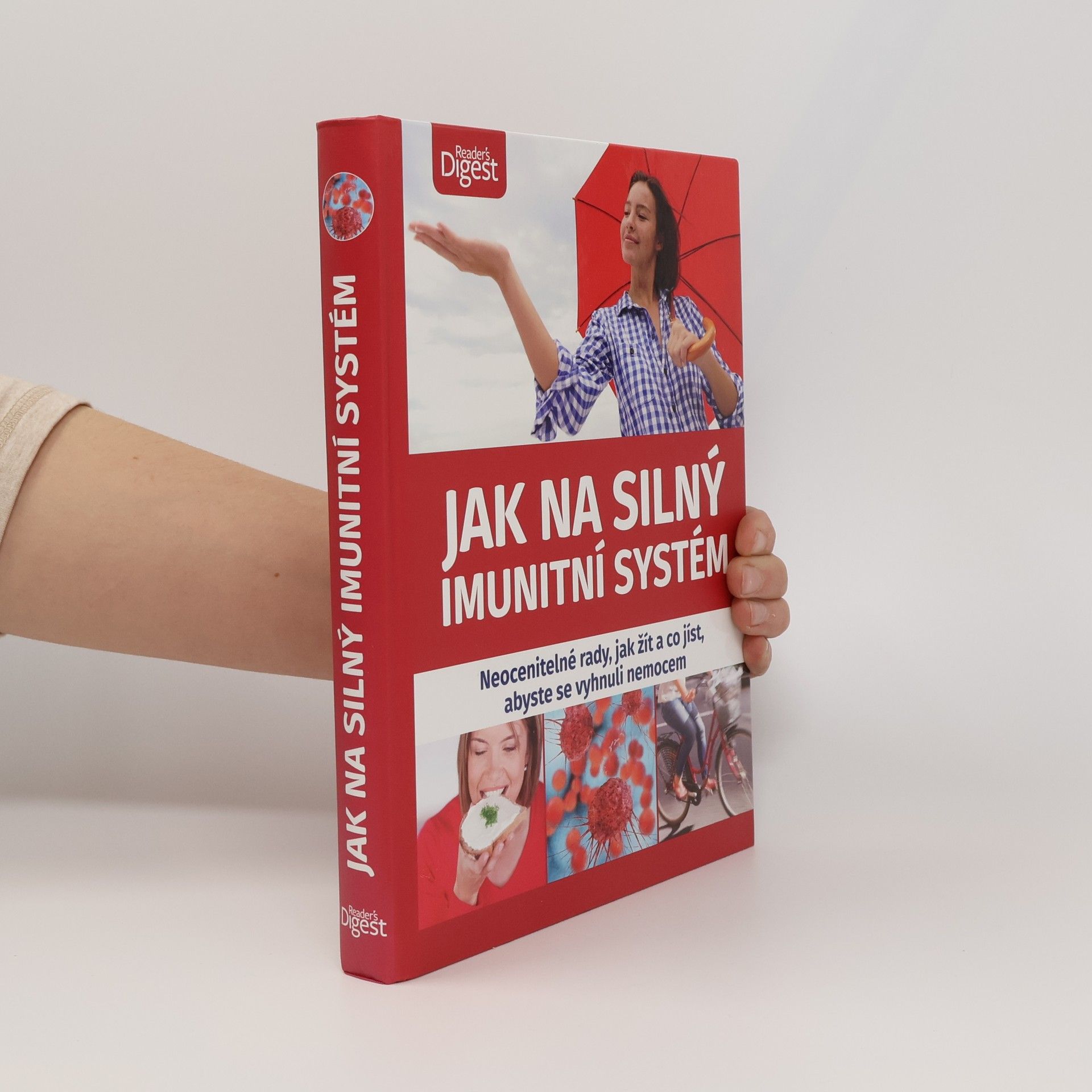 Autores varios Jak na silný imunitní systém : neocenitelné rady, jak žít a co jíst, abyste se vyhnuli nemocem
