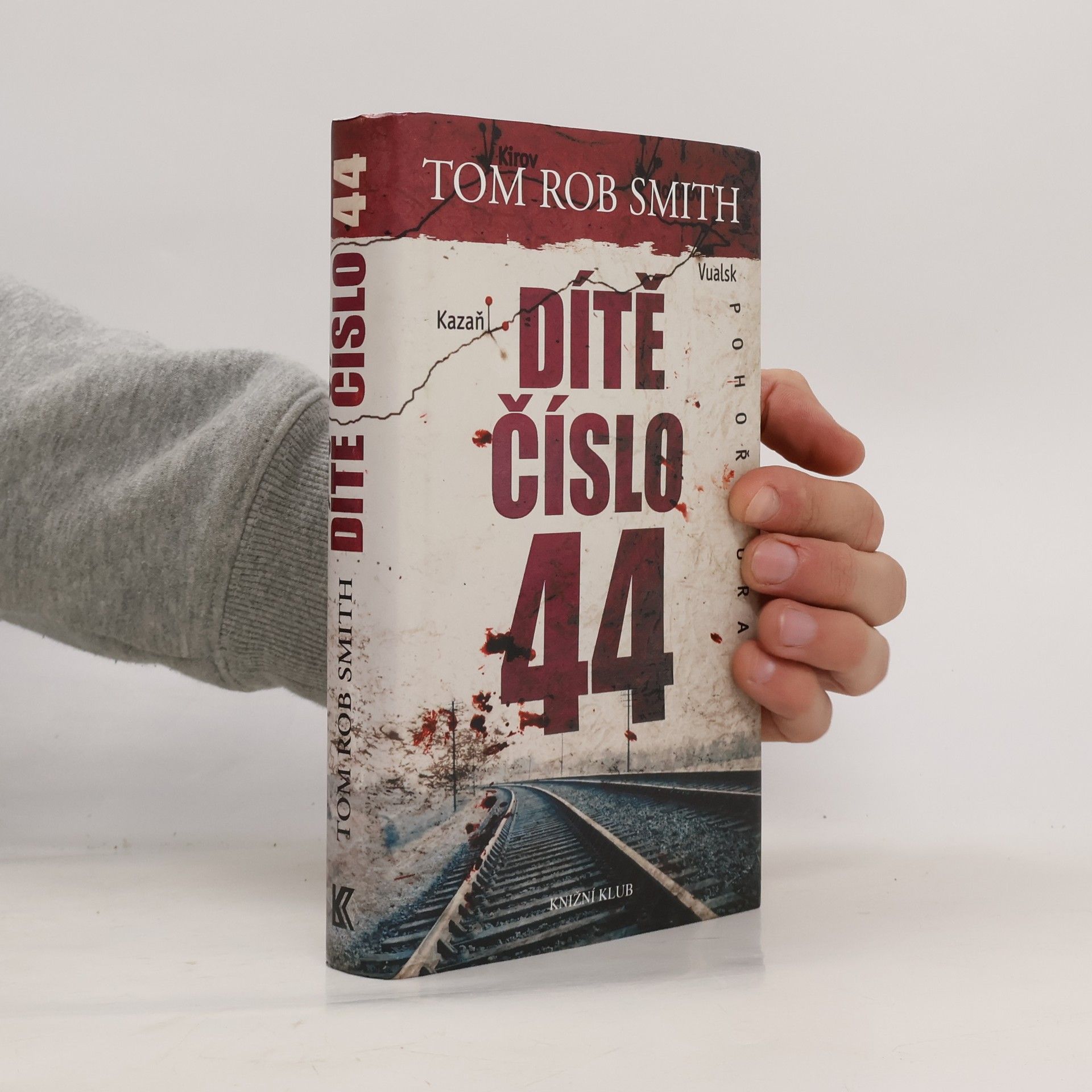 Tom Rob Smith Dítě číslo 44