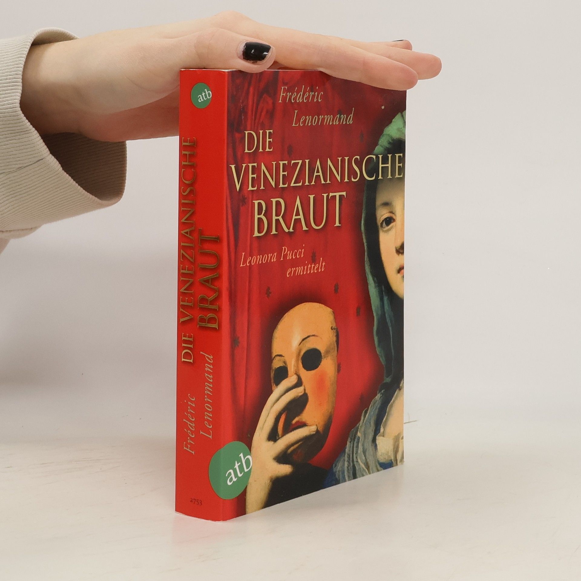 Frédéric Lenormand Die venezianische Braut