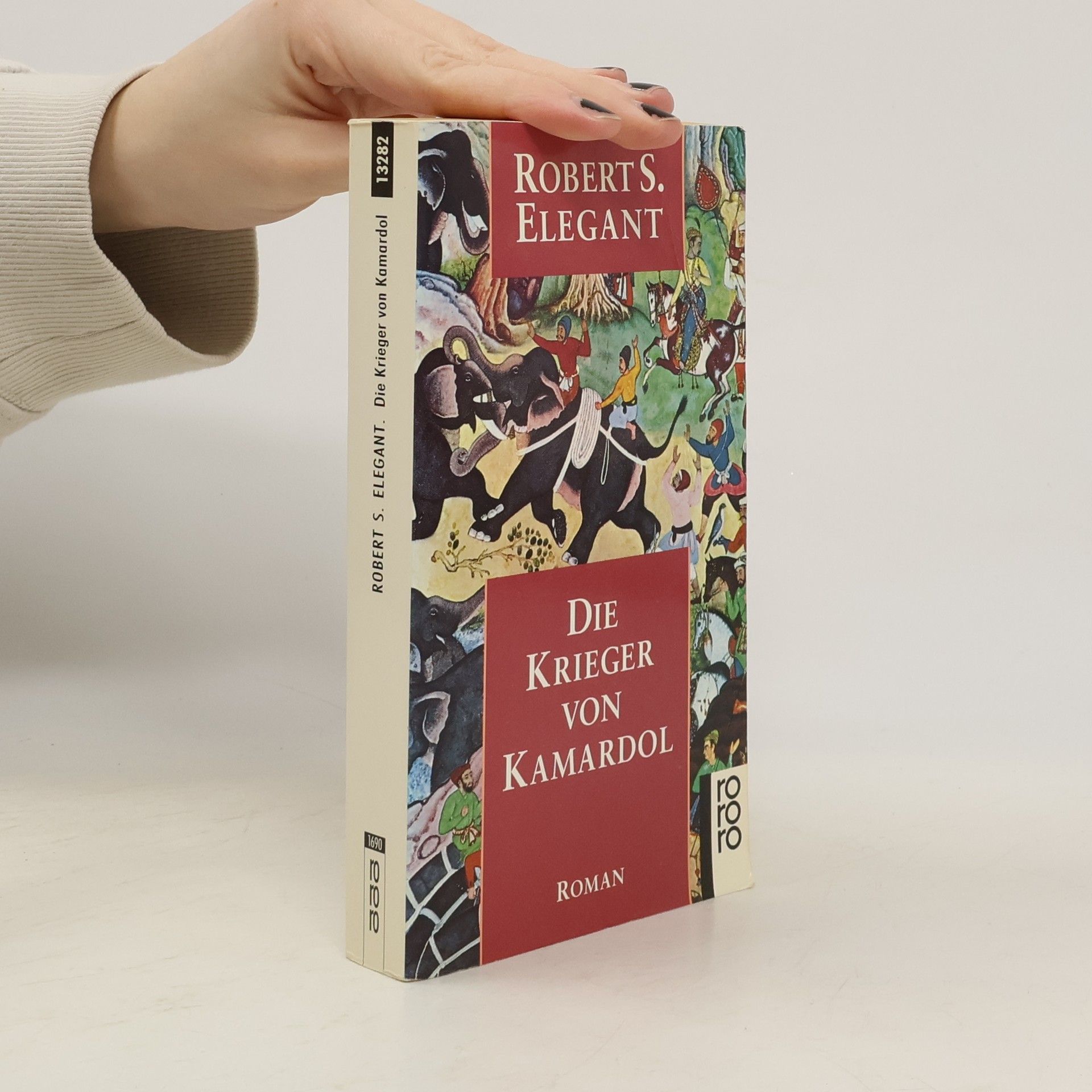 Robert S. Elegant Die Krieger von Kamardol