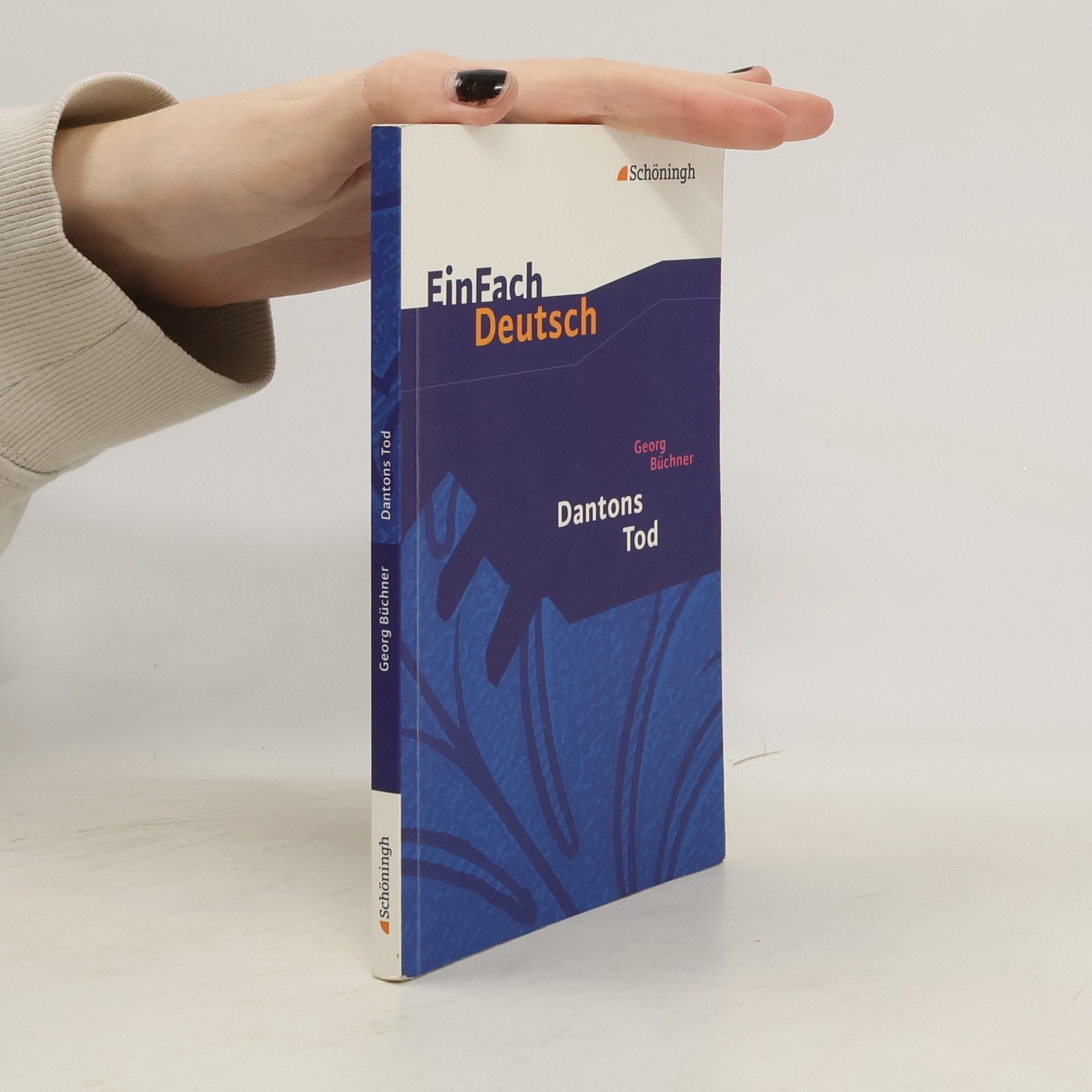 Norbert Schläbitz EinFach Deutsch. Georg Büchner, Dantons Tod