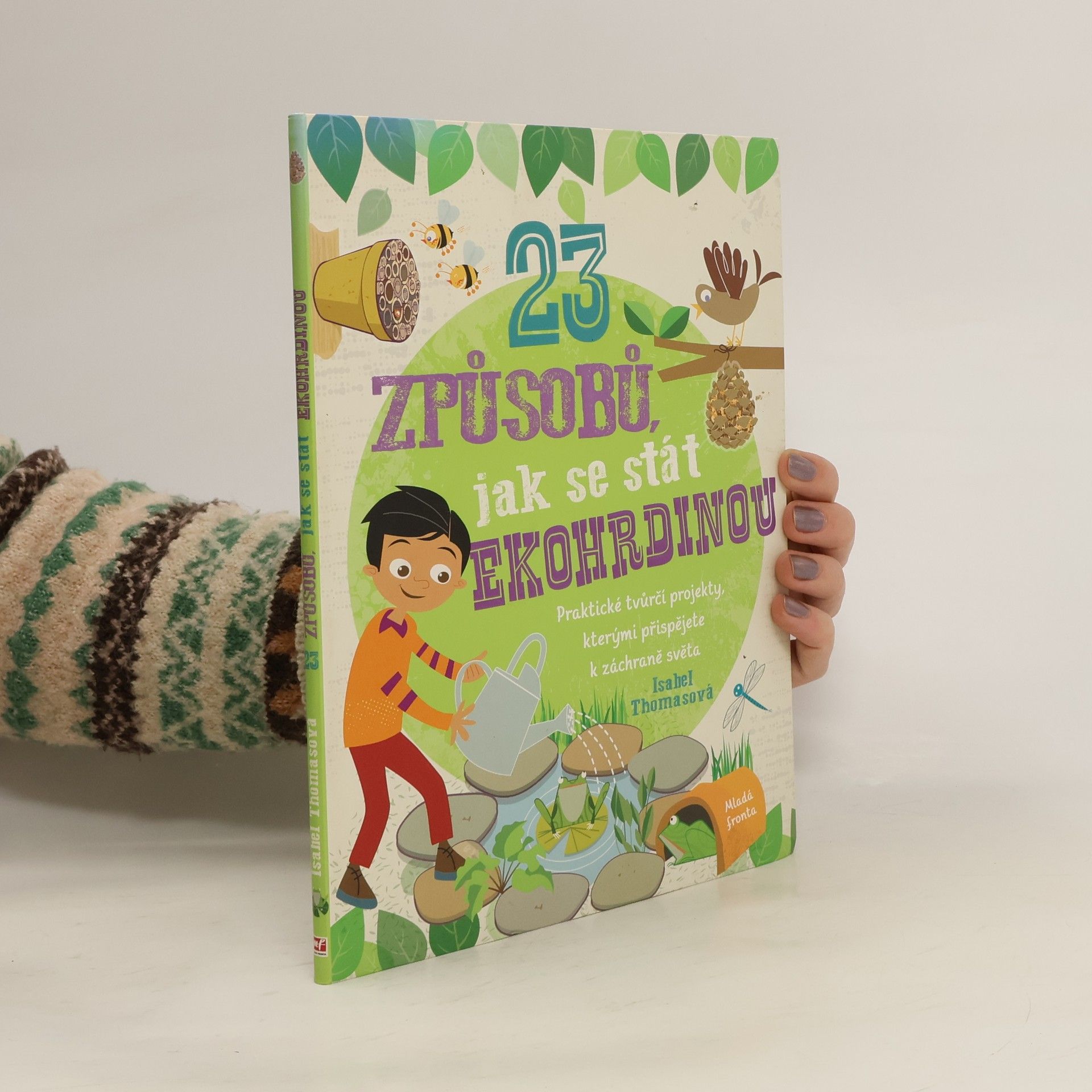 Isabel Thomas 23 způsobů, jak se stát ekohrdinou