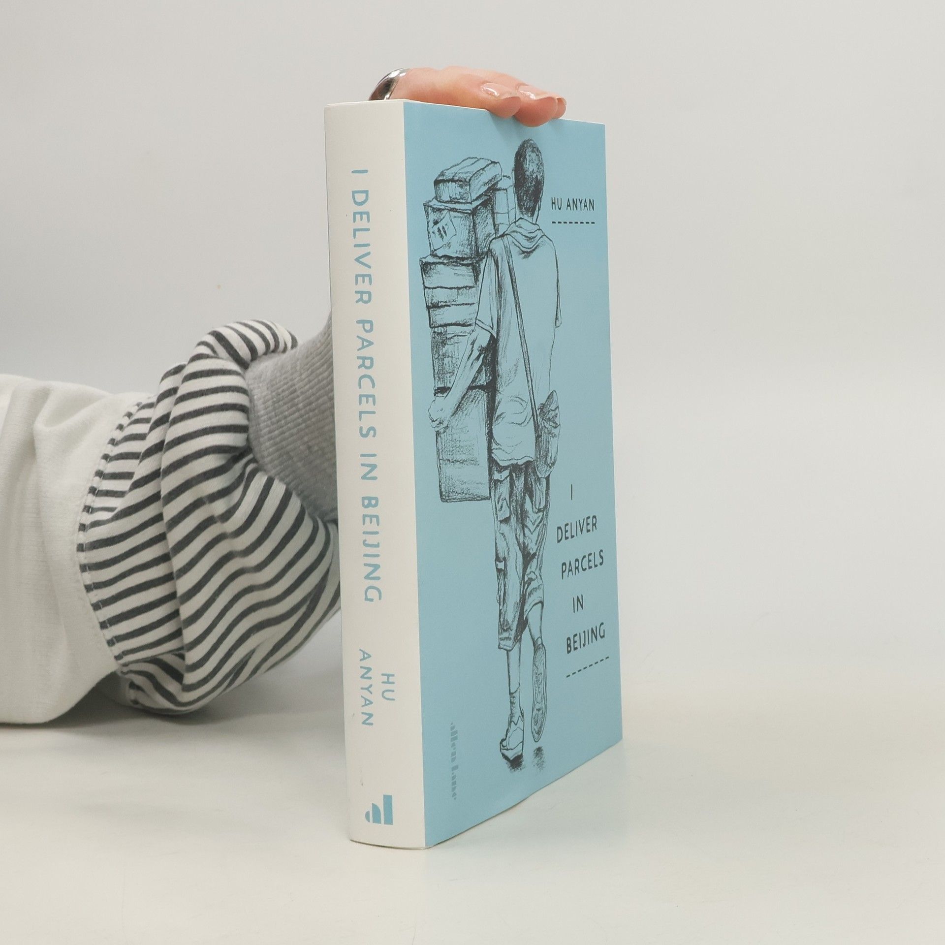 Hu Anyan I Deliver Parcels in Beijing: On Making a Living