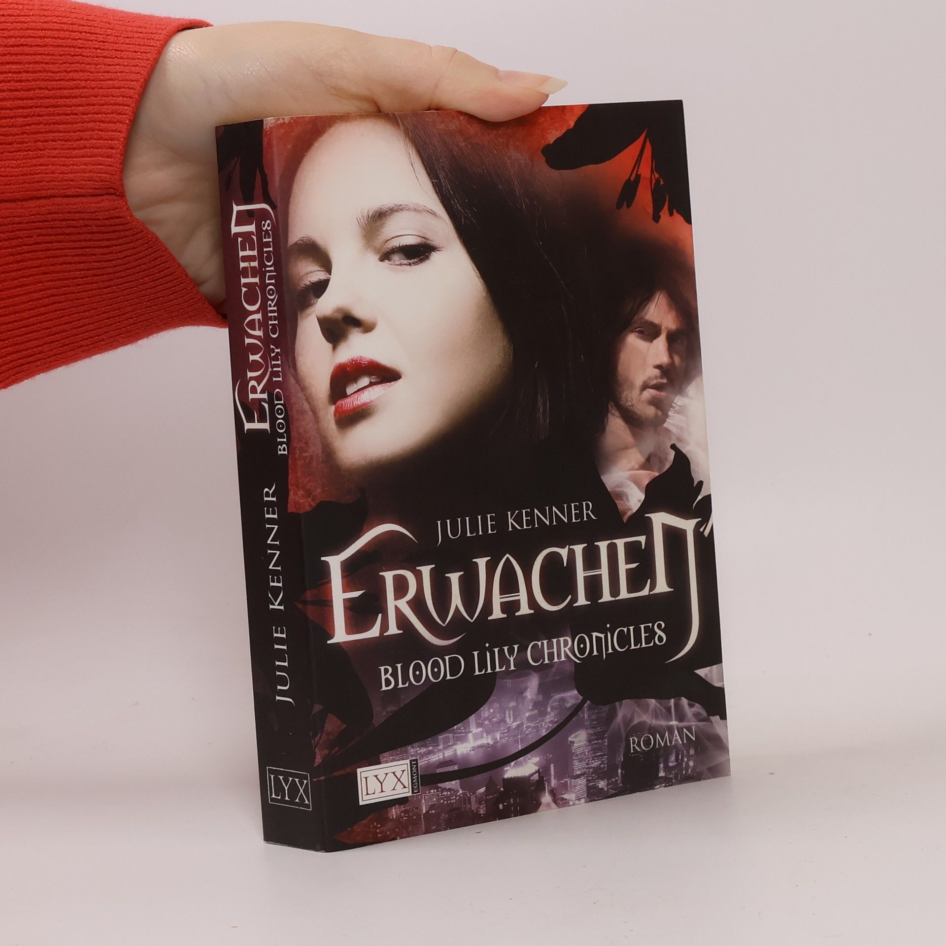 Julie Kenner Erwachem Blood Lily chronicles