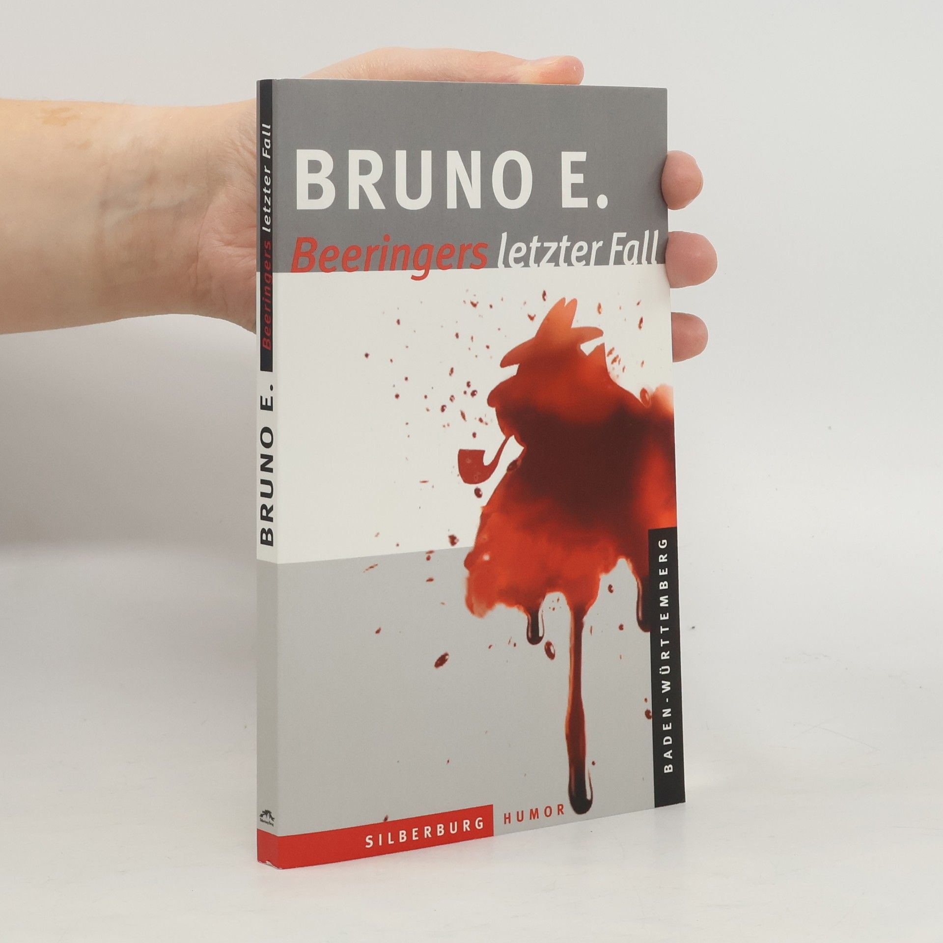 Bruno Ensslen Beeringers letzter Fall