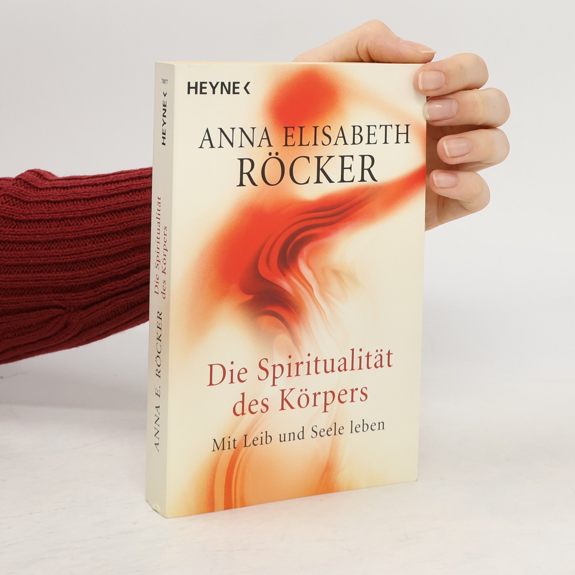 Anna Elisabeth Röcker Die Spiritualität des Körpers