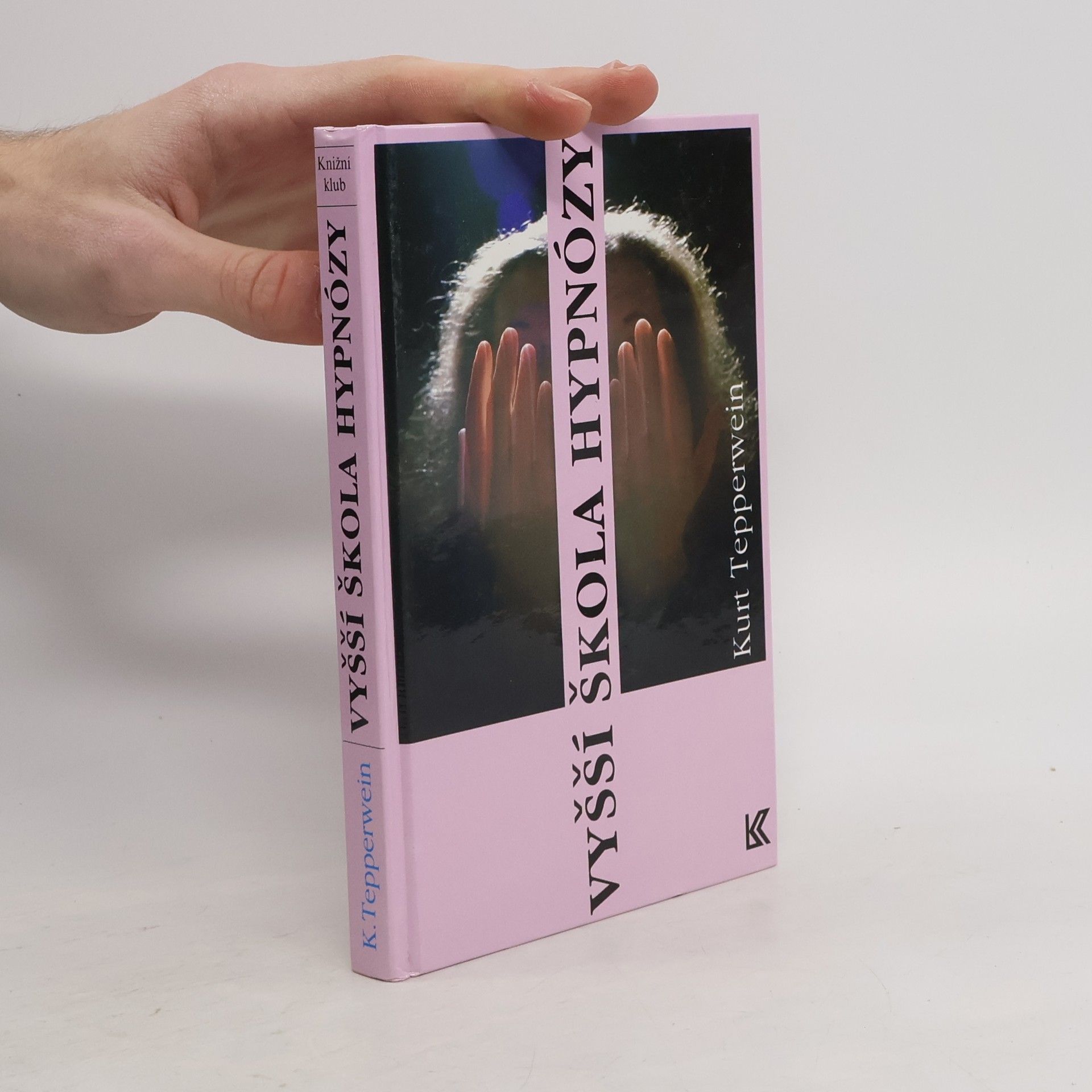 Kurt Tepperwein Vyšší škola hypnózy