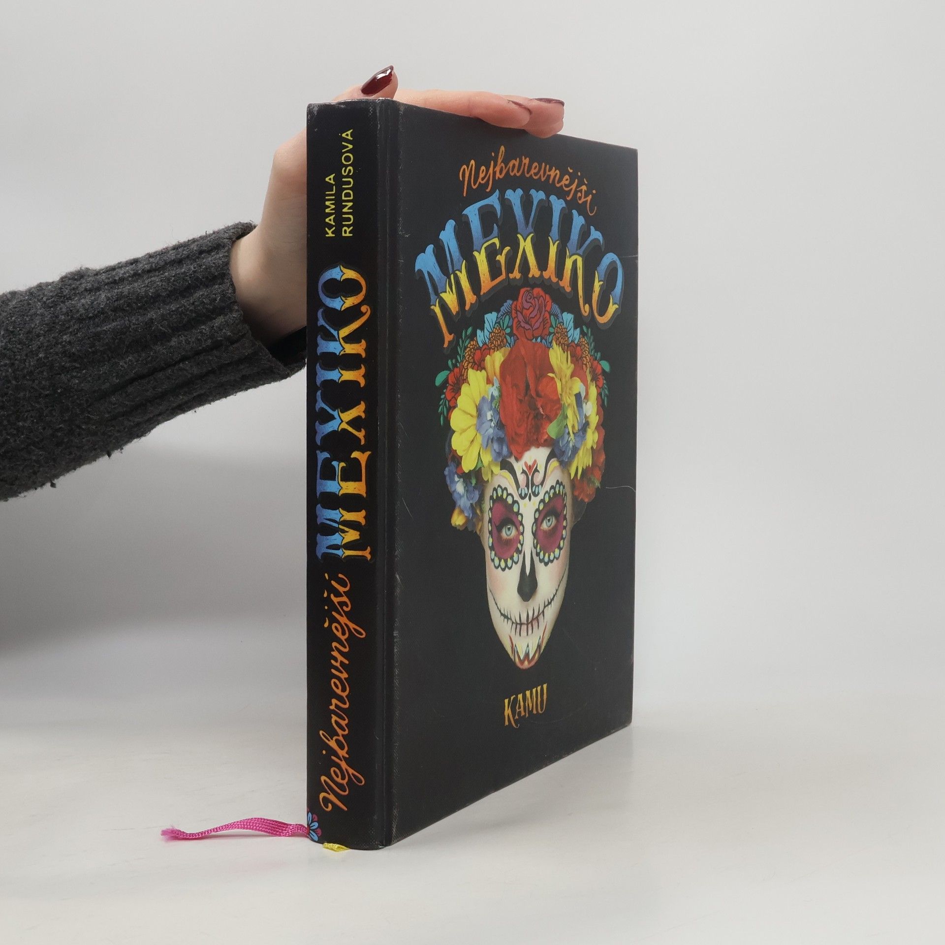 Kamila Kamu Rundusová Nejbarevnější Mexiko