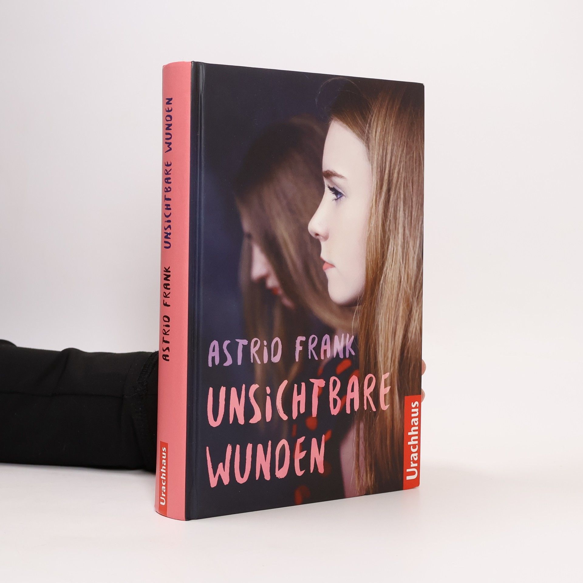 Astrid Frank Unsichtbare Wunden