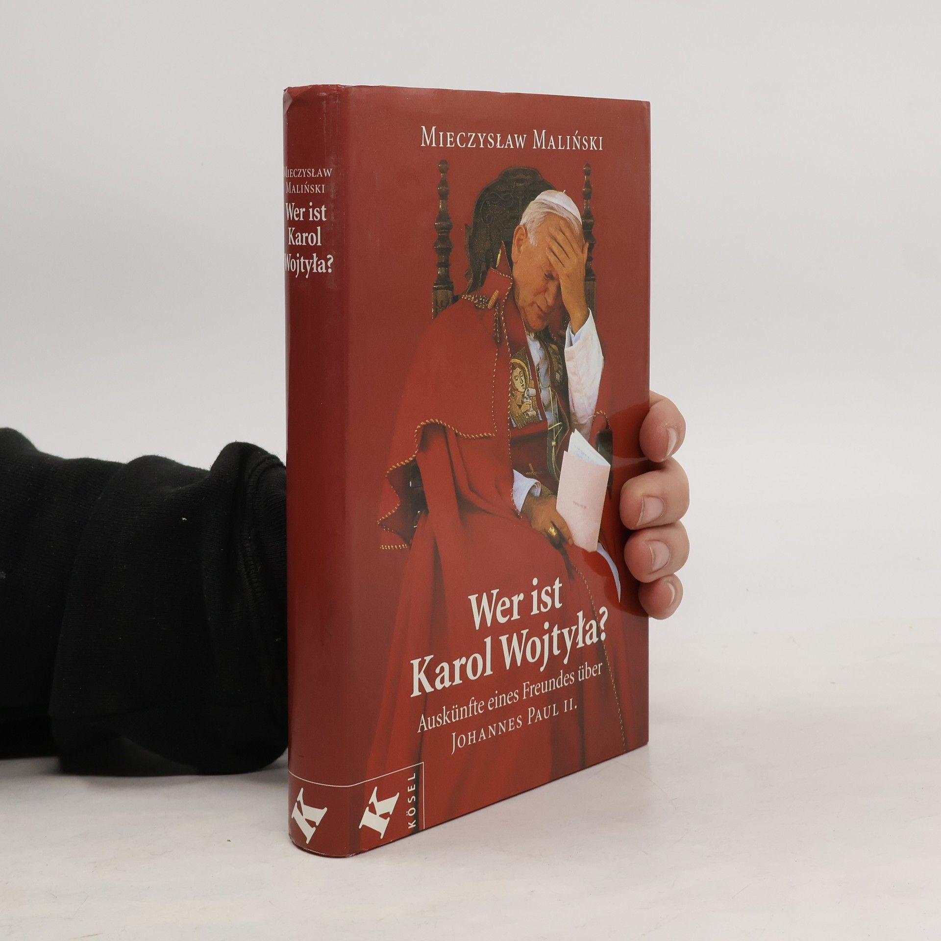 Mieczysław Maliński Wer ist Karol Wojtyła?