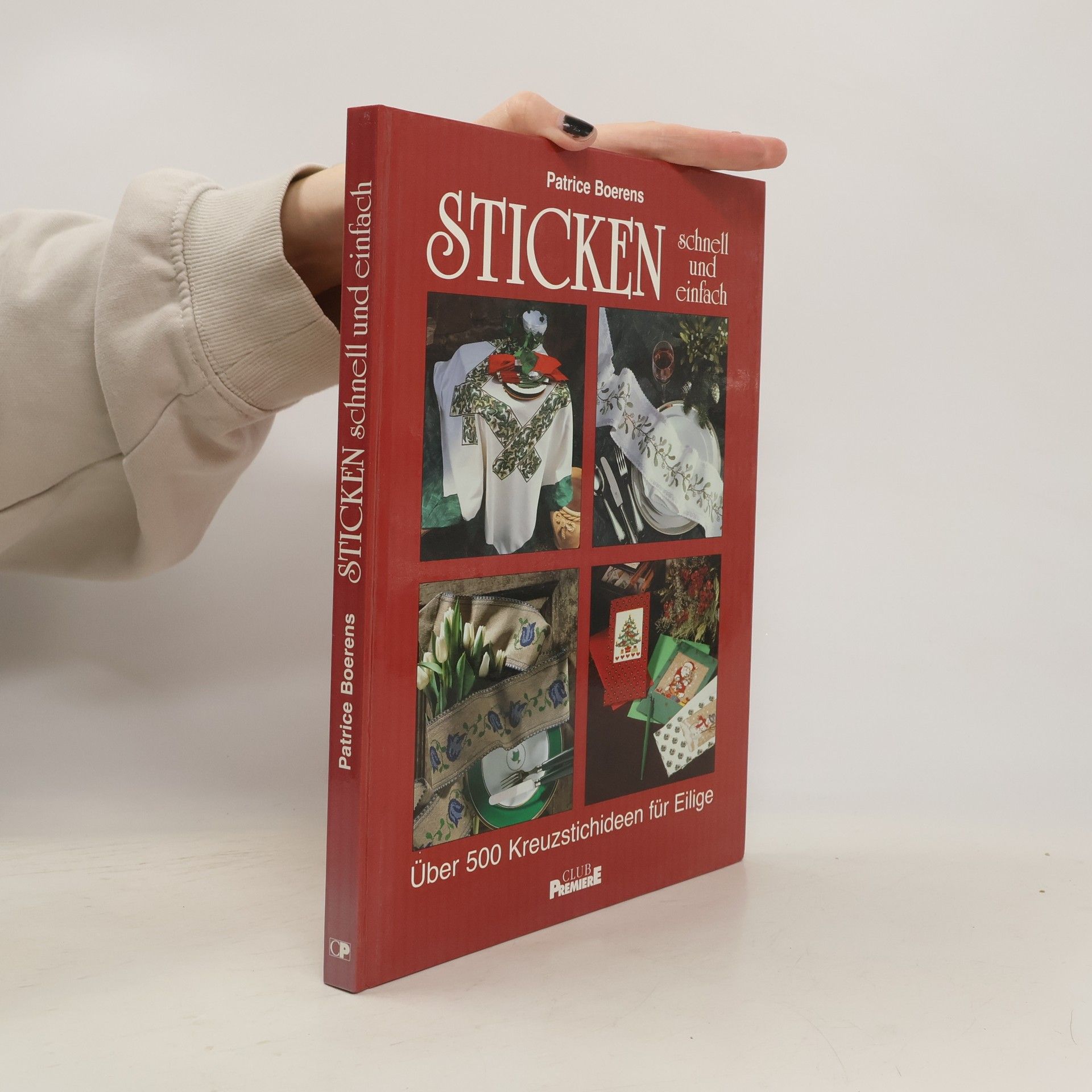 Patrice Boerens Sticken. Schnell und einfach