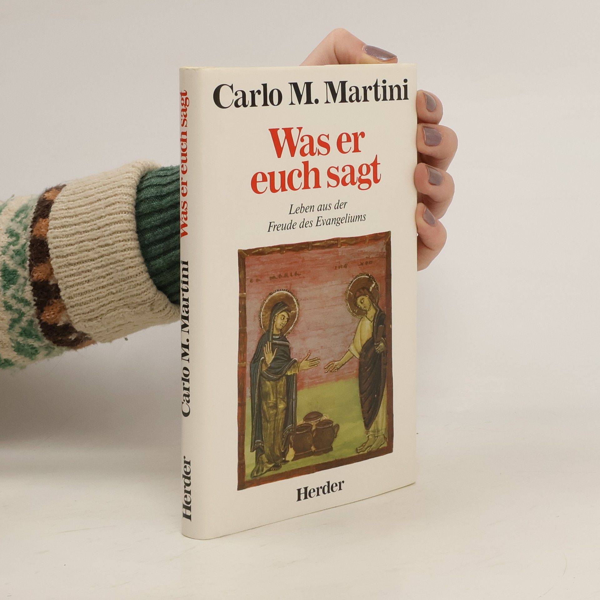 Carlo Maria Martini Was er euch sagt