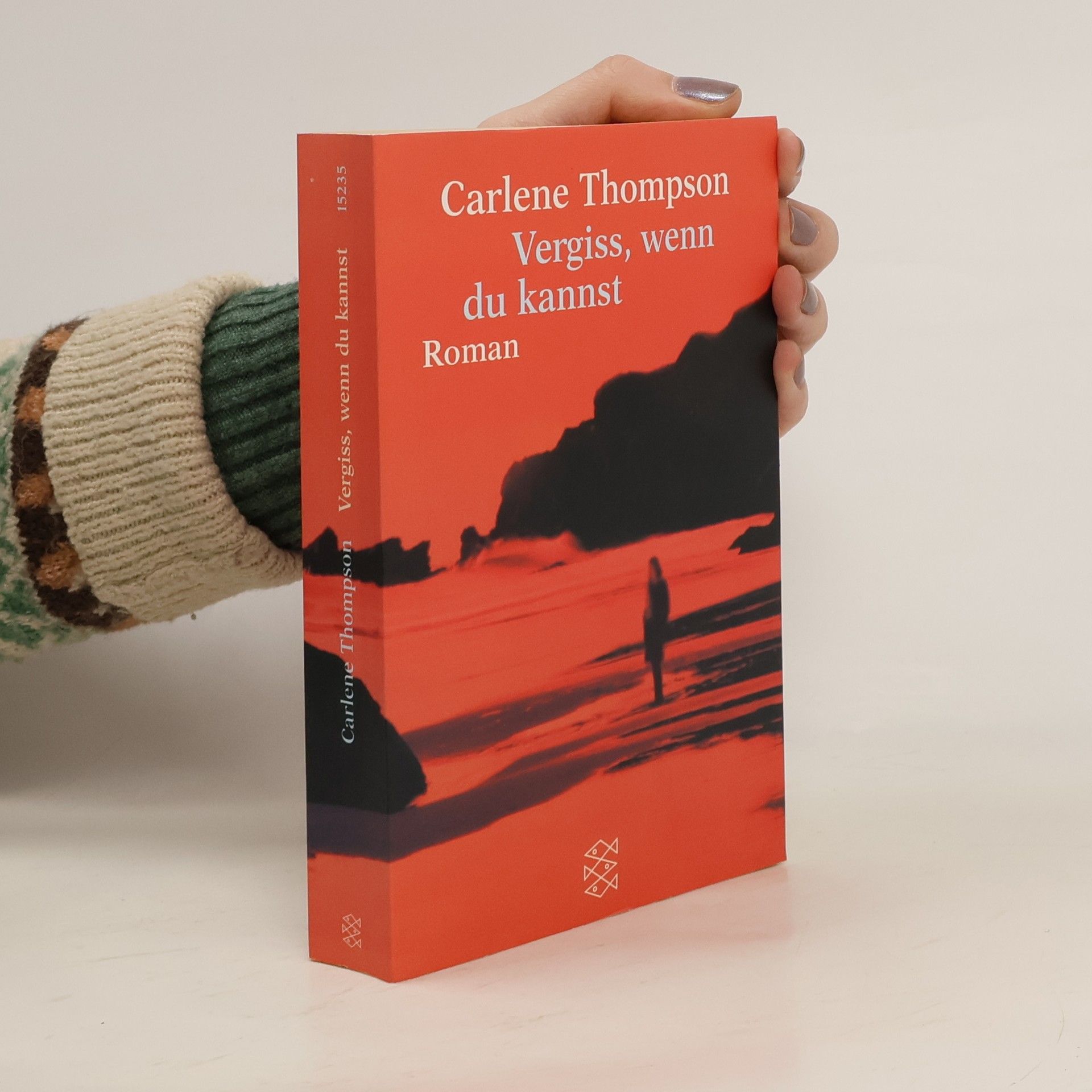 Carlene Thompson Vergiss, wenn du kannst