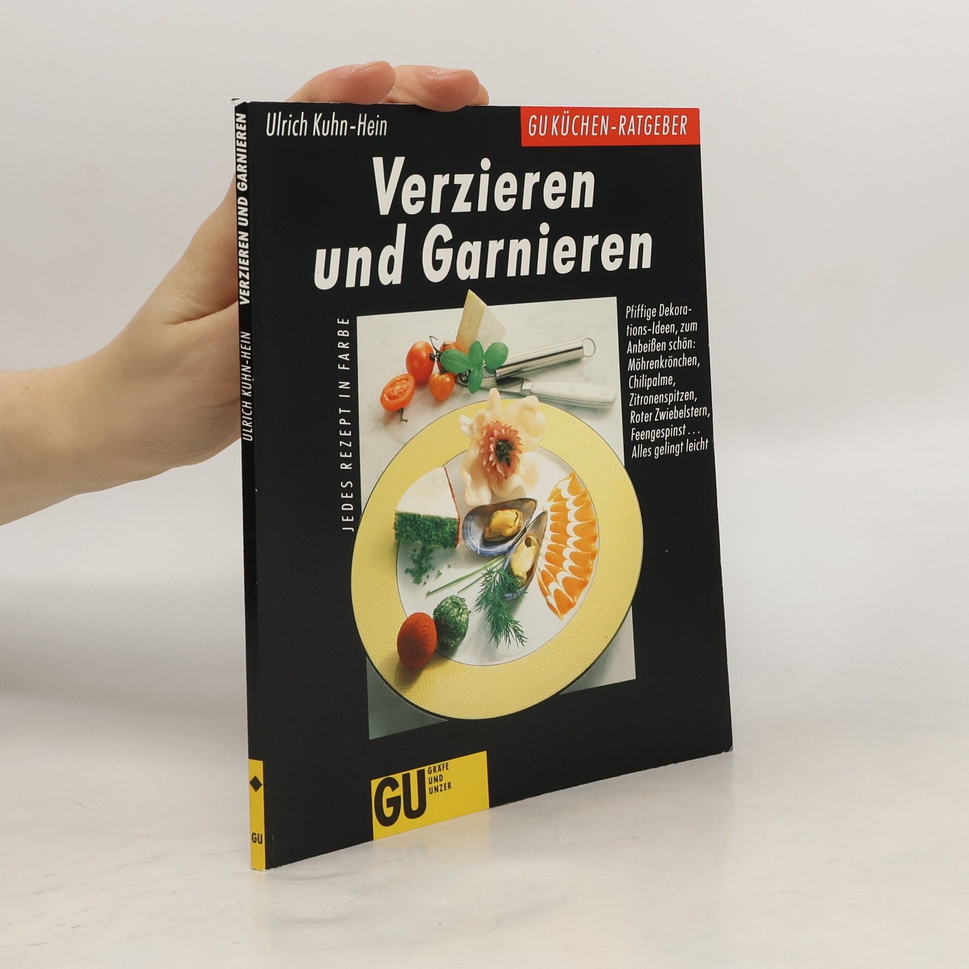 Ulrich Kuhn Verzieren und Garnieren