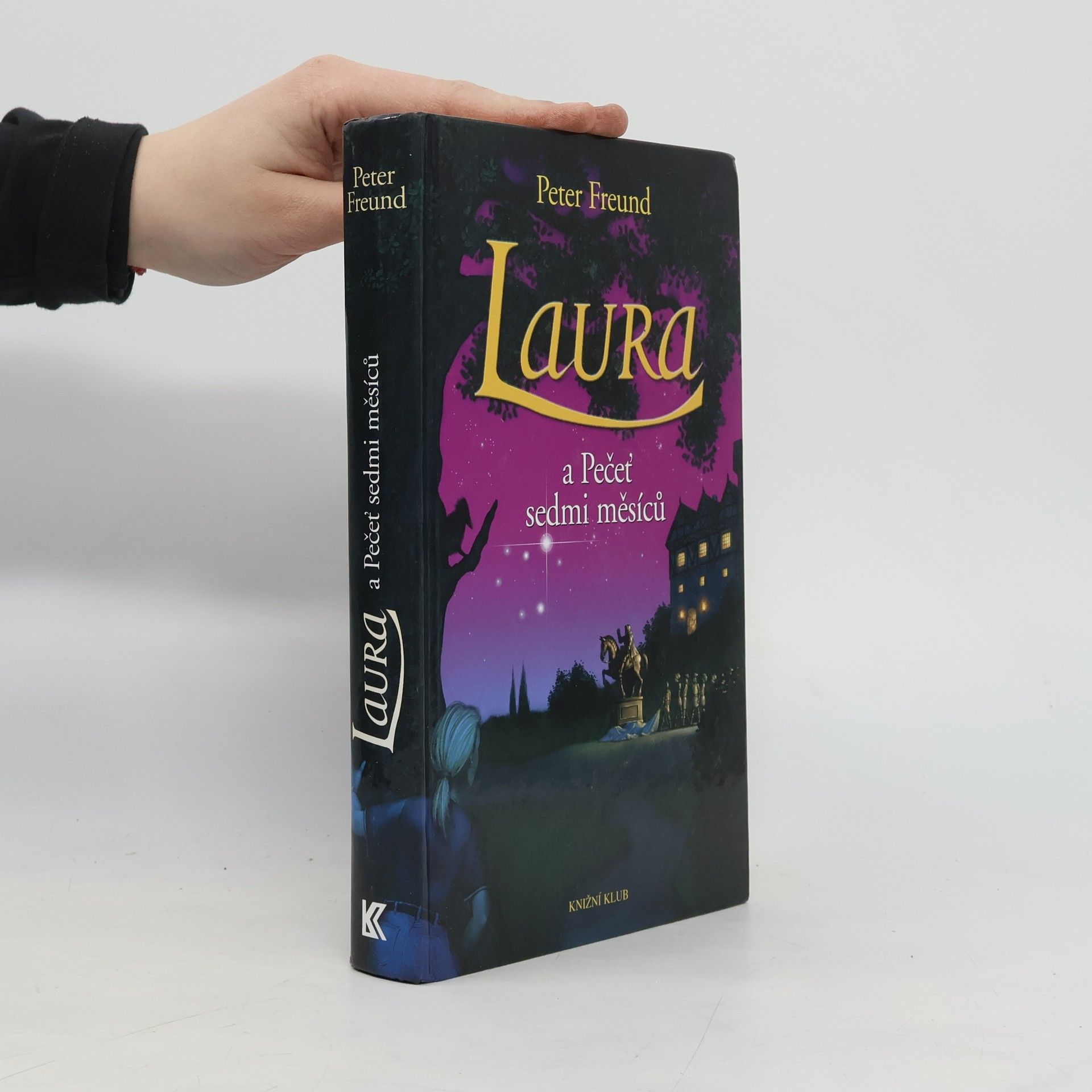 Peter Freund Laura a Pečeť sedmi měsíců