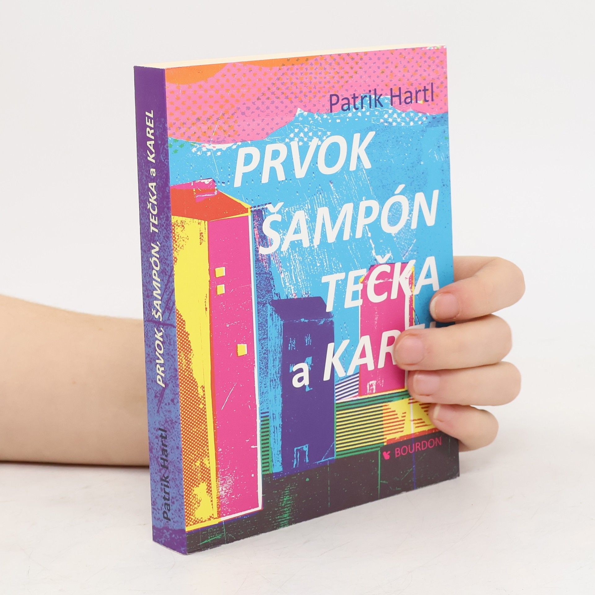 Patrik Hartl Prvok, Šampón, Tečka a Karel