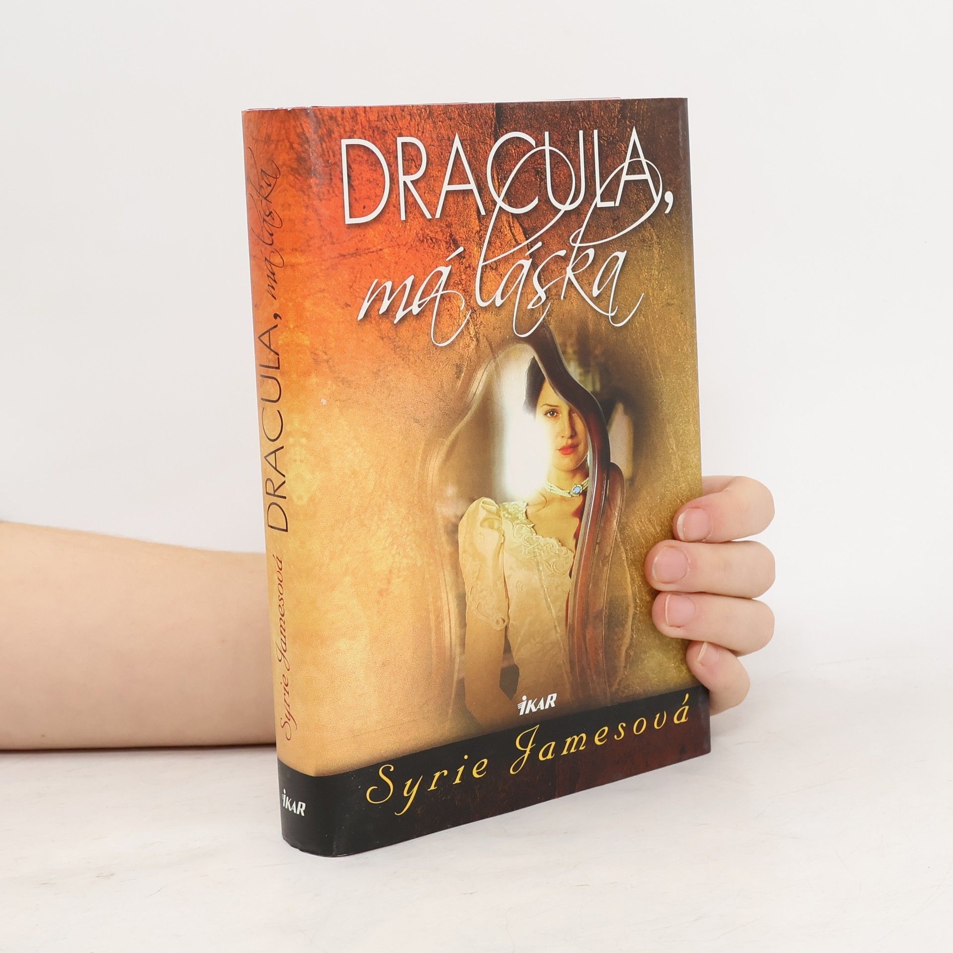 Syrie James Dracula, má láska