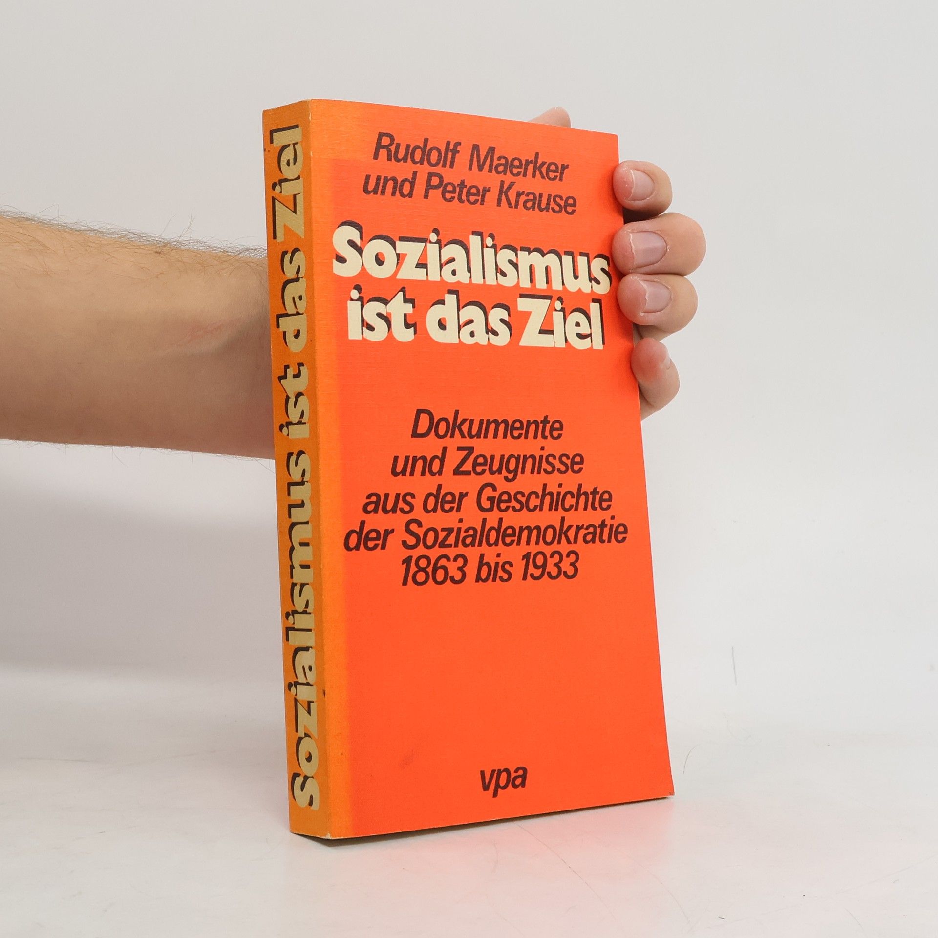 Rudolf Maerker Sozialismus ist das Ziel