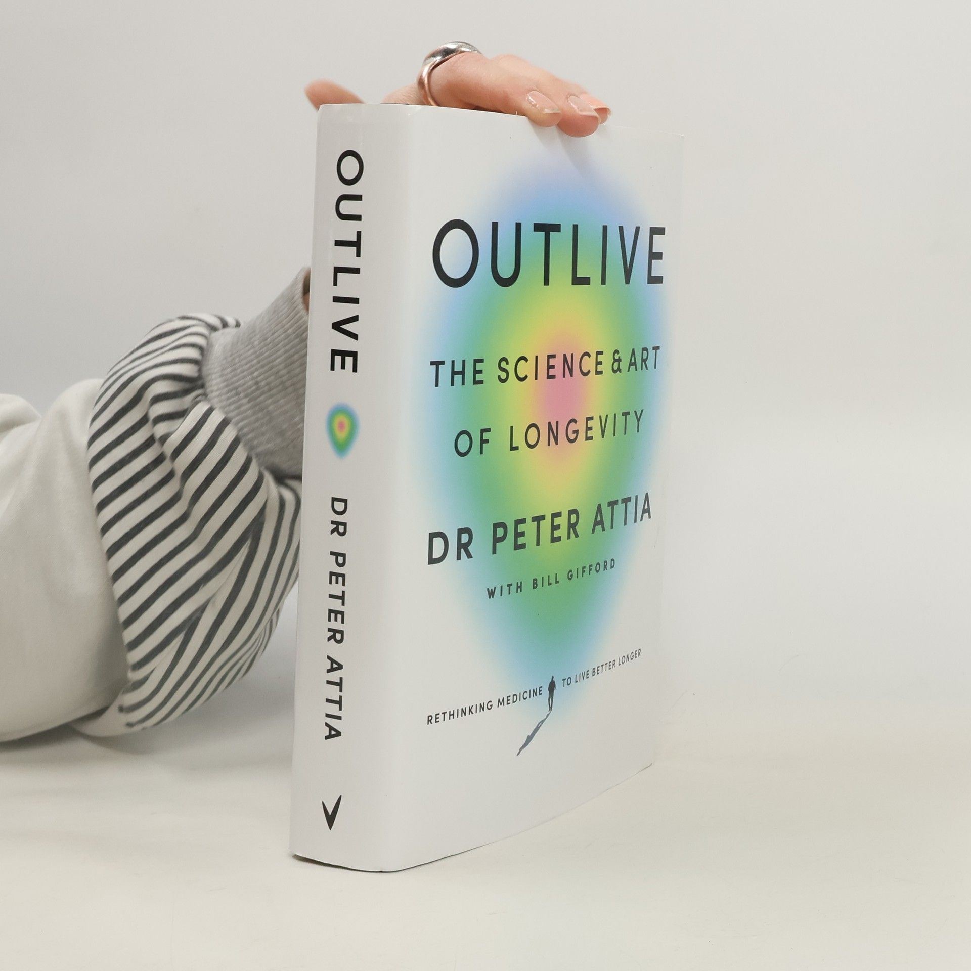 Peter Attia Outlive : the Science & Art of Longevity