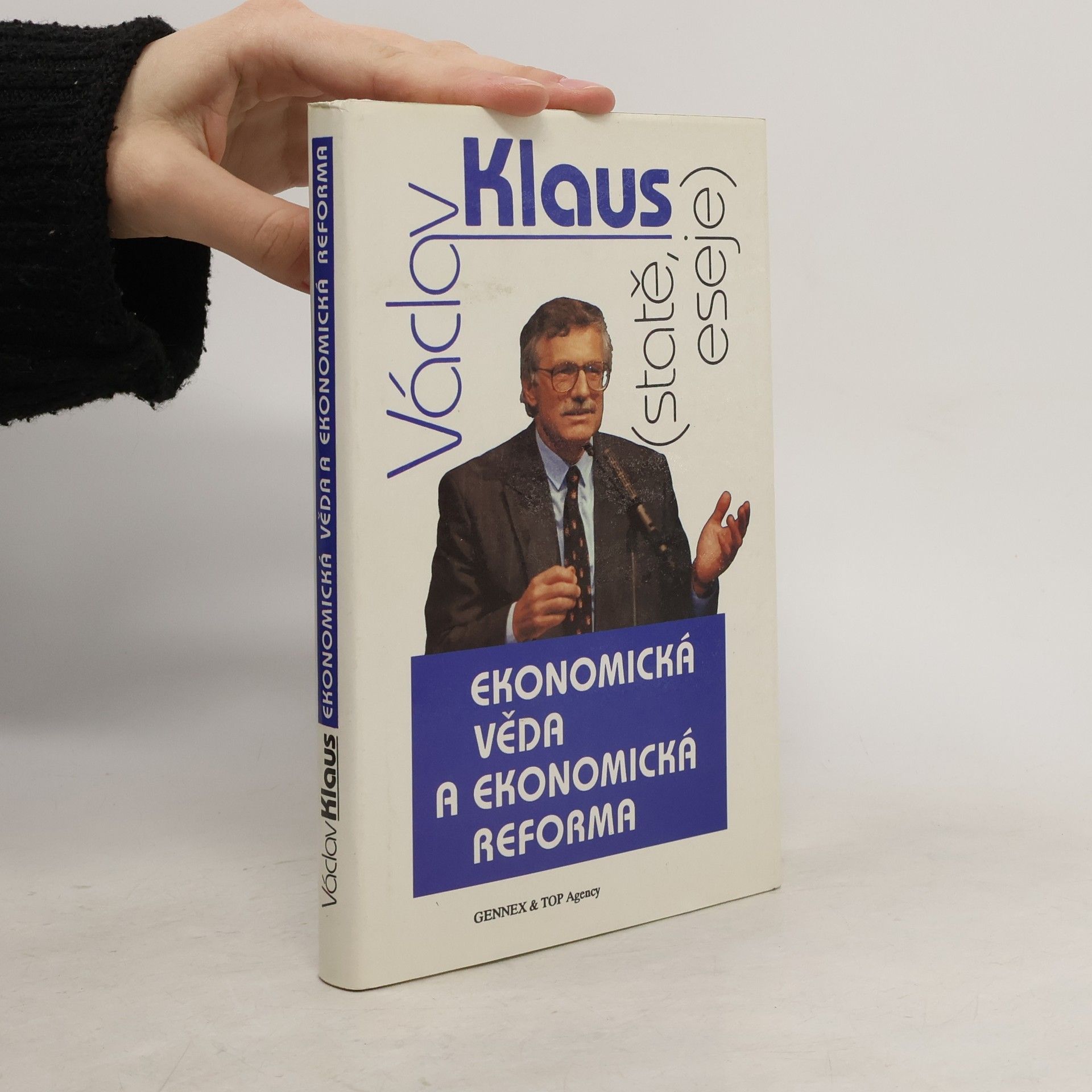 Václav Klaus Ekonomická věda a ekonomická reforma
