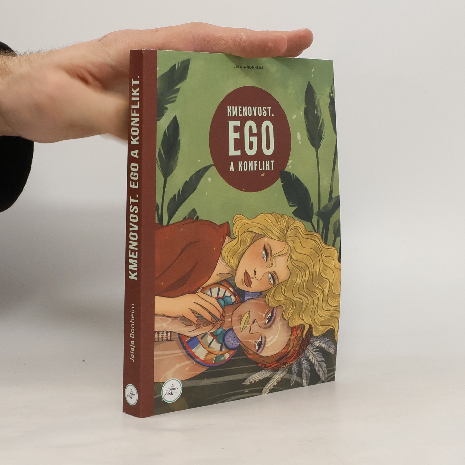 Kmenovost, ego a konflikt