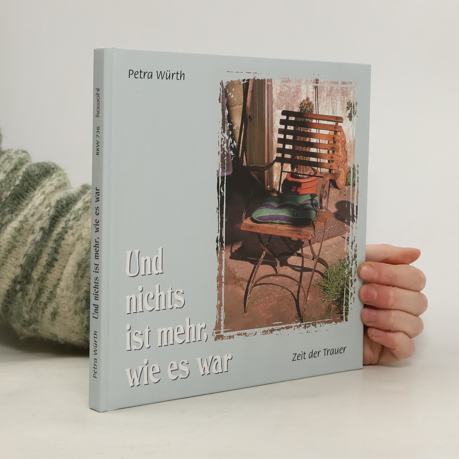 Petra Würth Und nichts ist mehr, wie es war