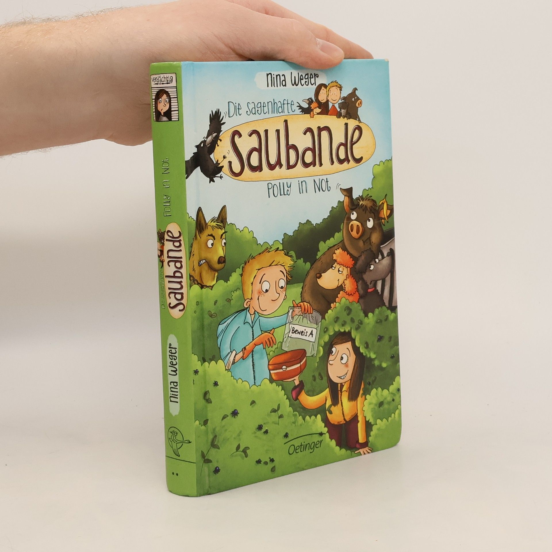 Nina Weger Die sagenhafte Saubande - Polly in Not