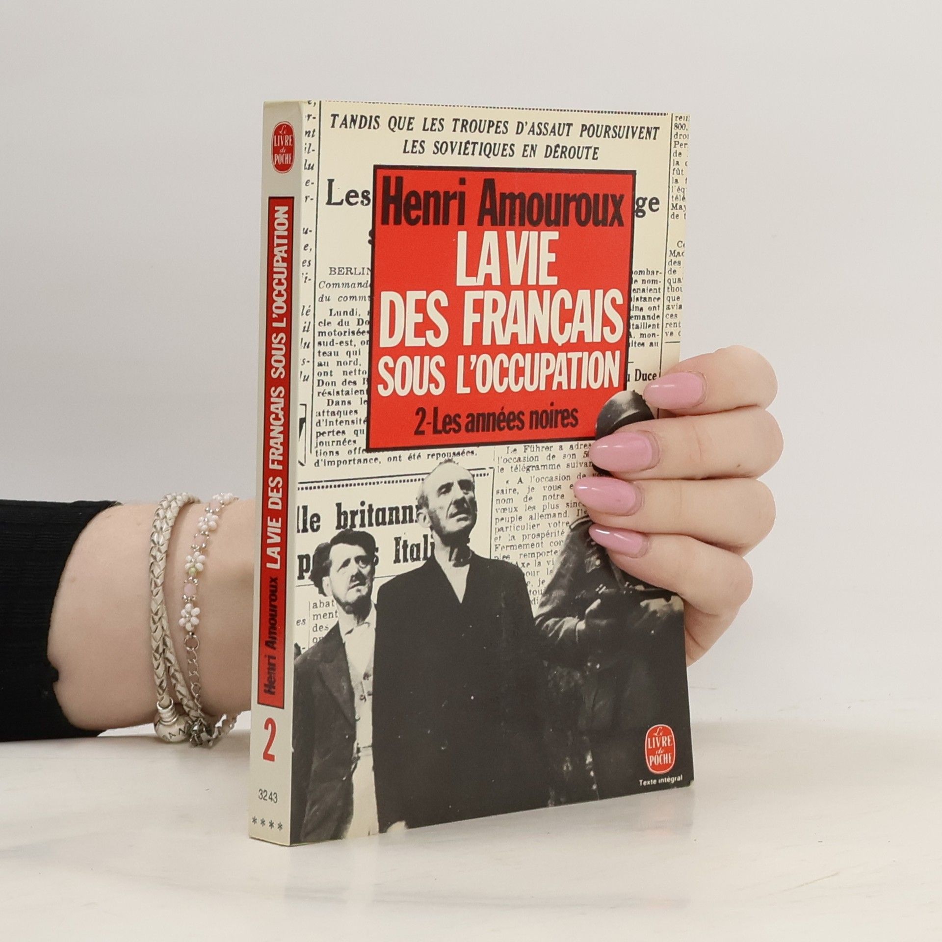 Henri Amouroux La Vie Des Francais Sous L'occupation 2