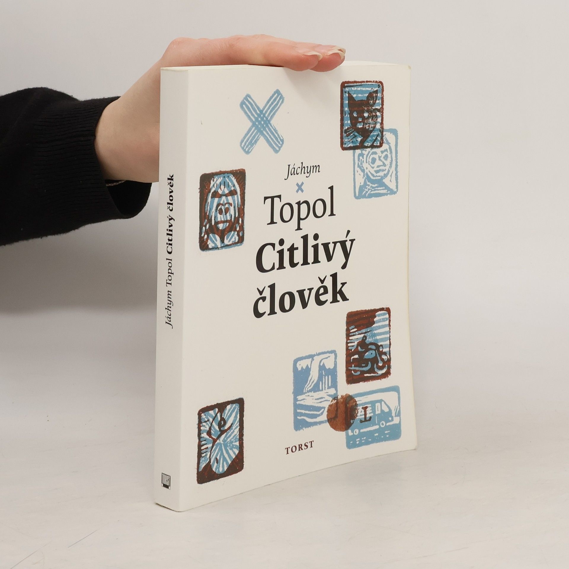 Jáchym Topol Citlivý člověk