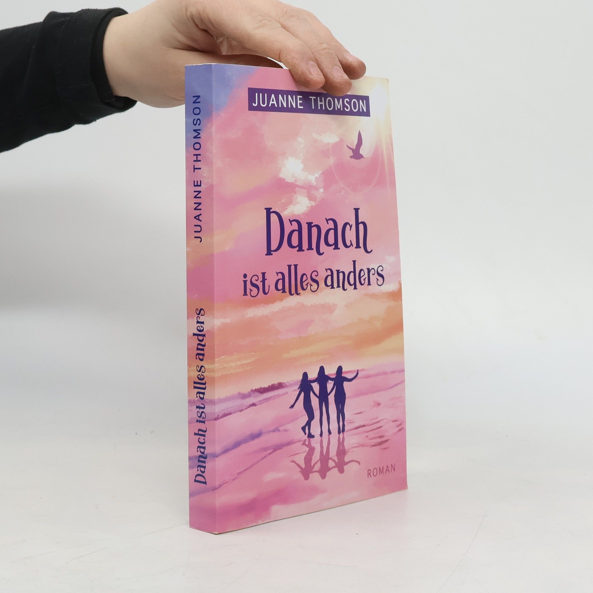 Juanne Thomson Danach ist alles anders