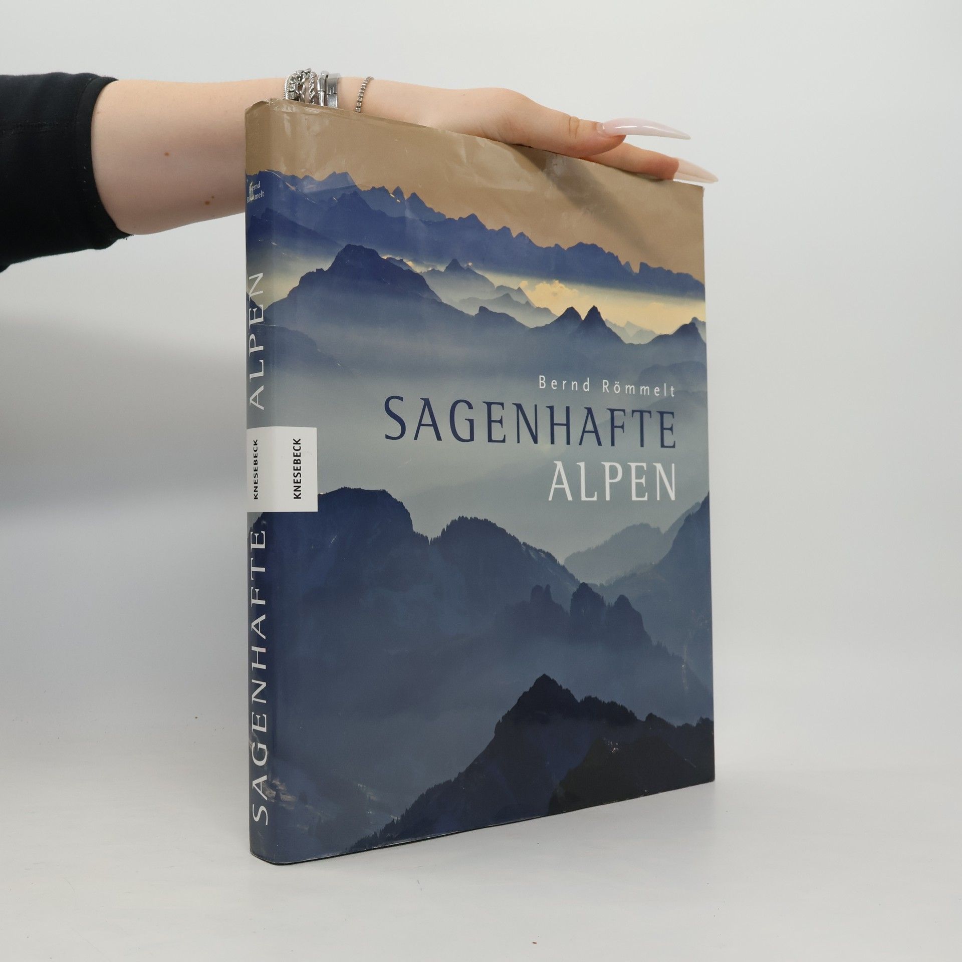 Bernd Römmelt Sagenhafte Alpen