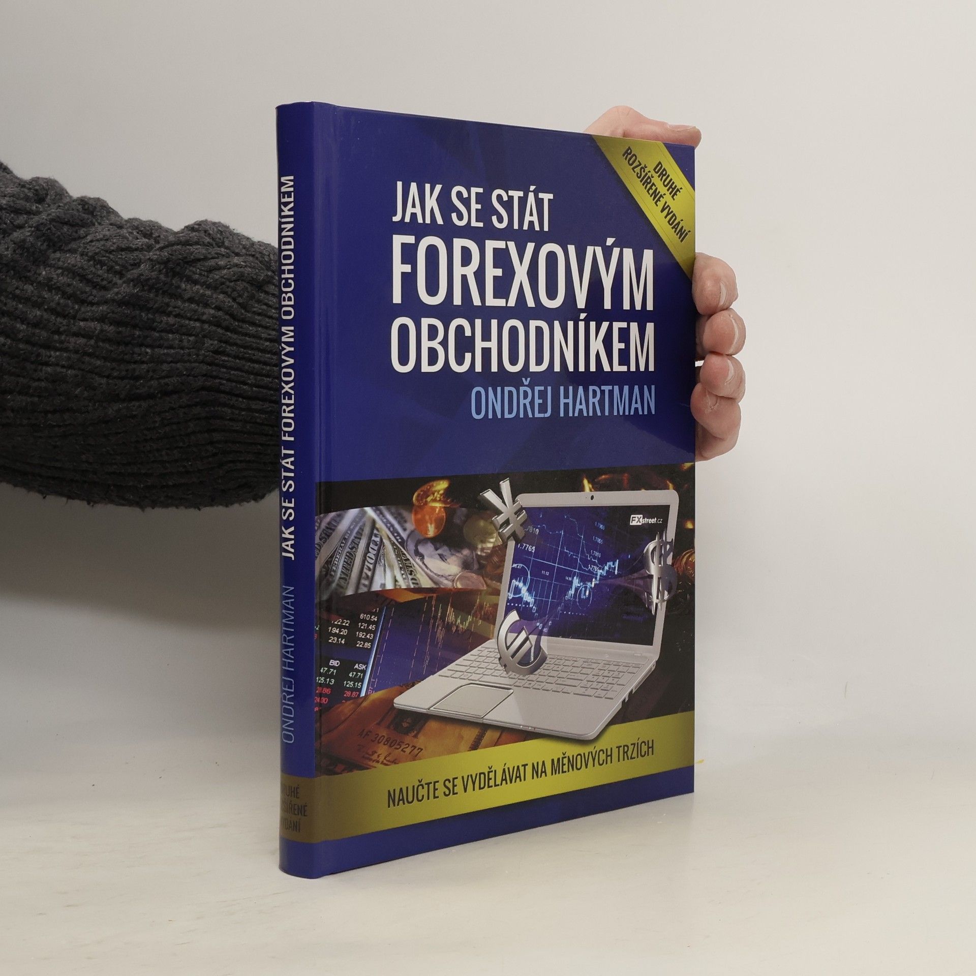 Ondřej Hartman Jak se stát forexovým obchodníkem