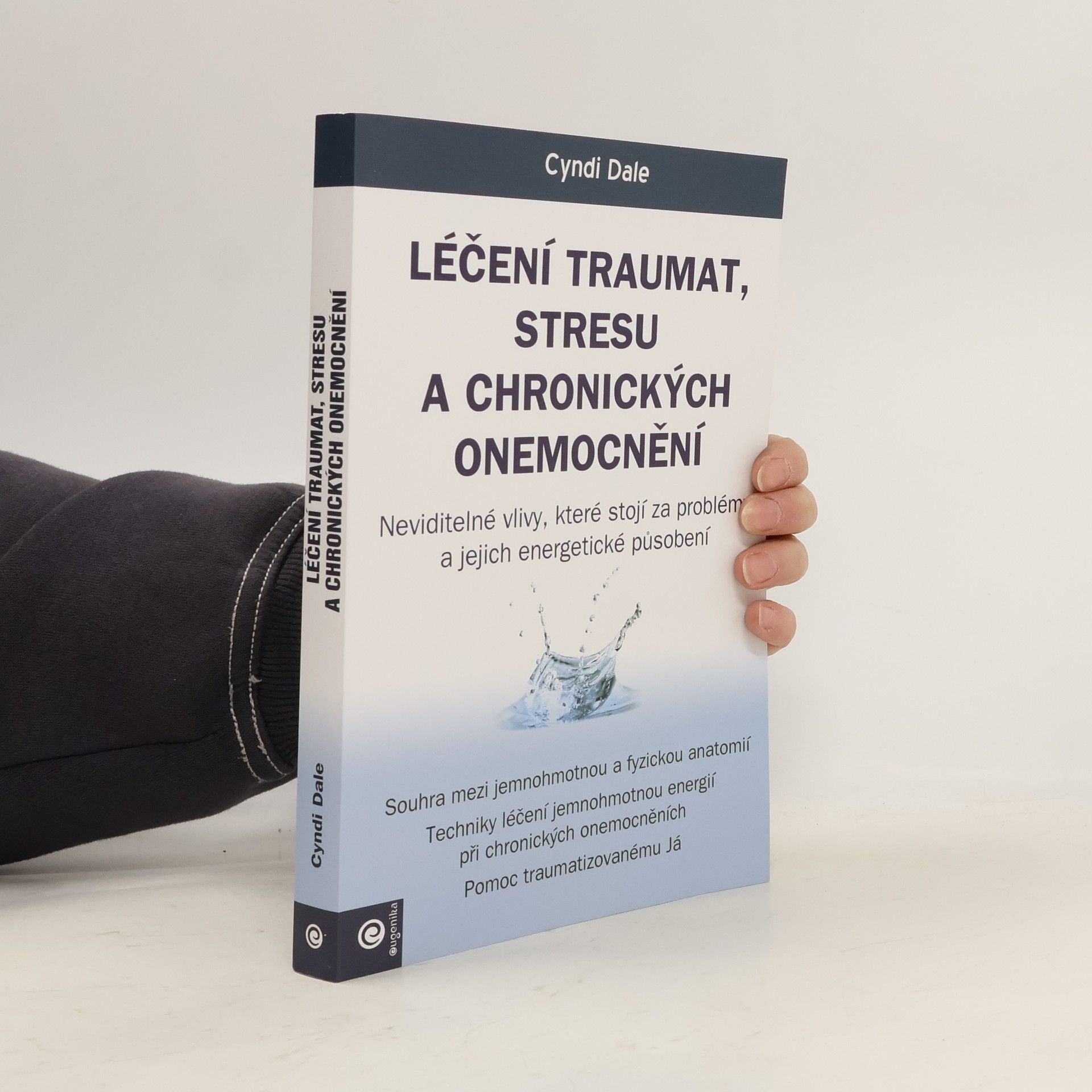 Cyndi Dale Léčení traumat, stresu a chronických onemocnění