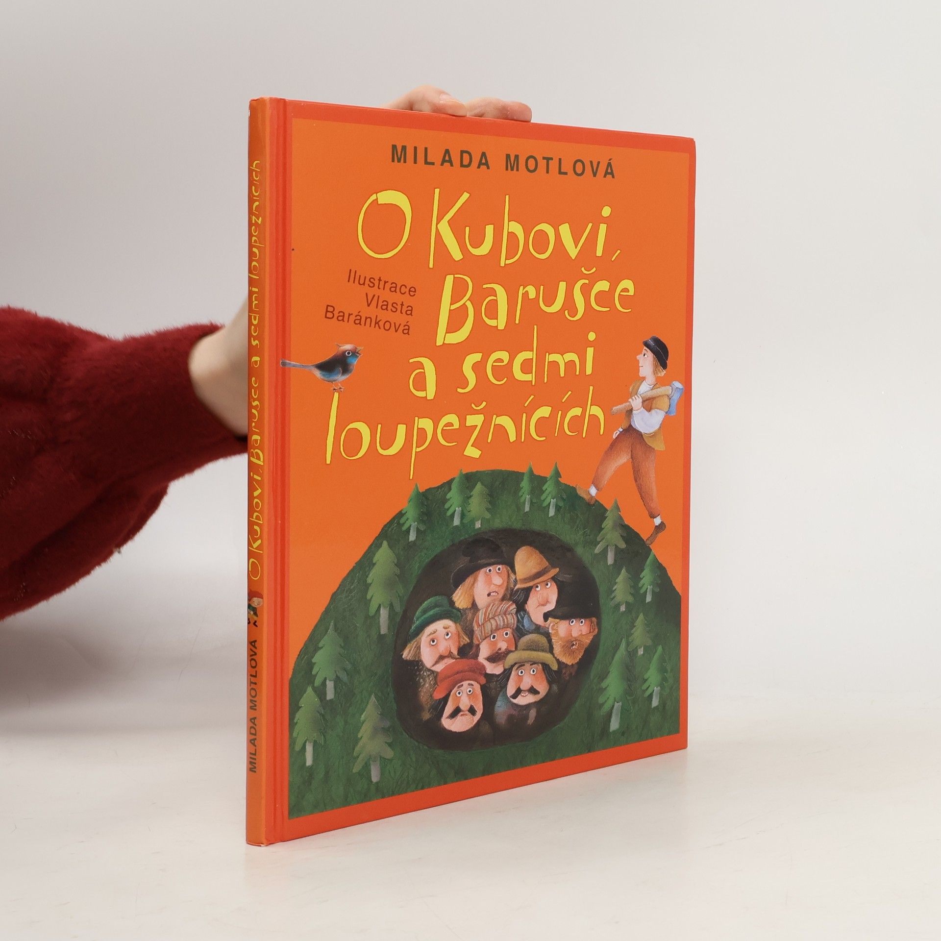 Milada Motlová O Kubovi, Barušce a sedmi loupežnících