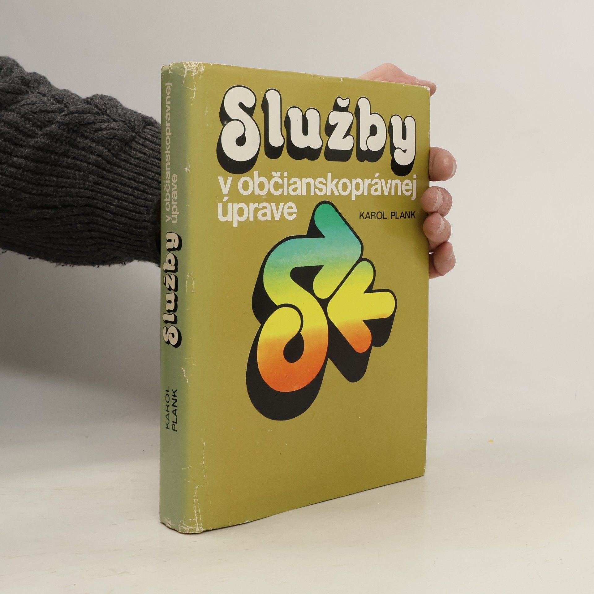 Karol Plank Služby v občianskoprávnej úprave