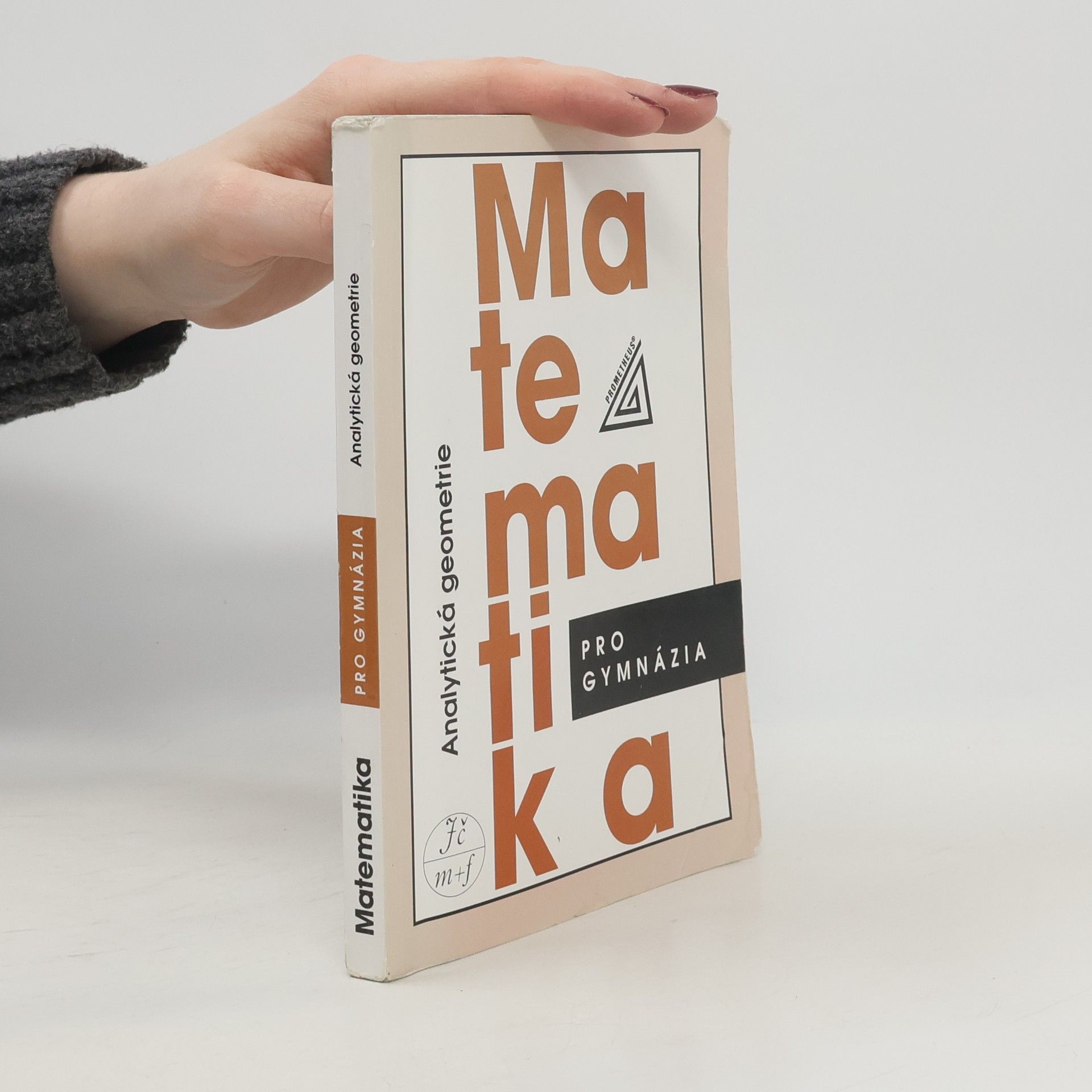 Matematika pro gymnázia. Analytická geometrie