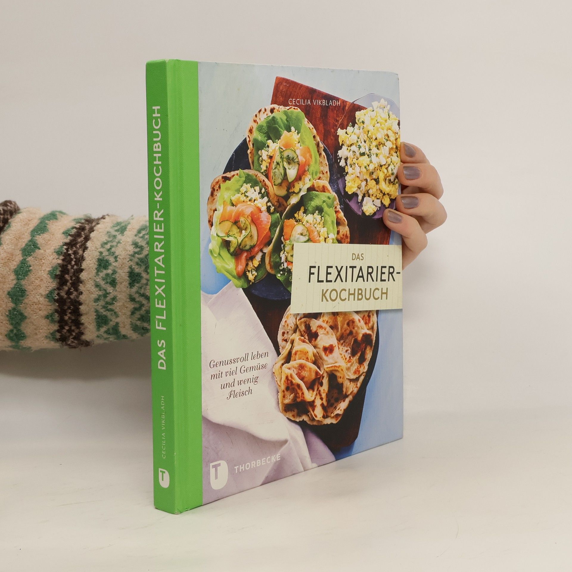 Cecilia Vikbladh Das Flexitarier-Kochbuch