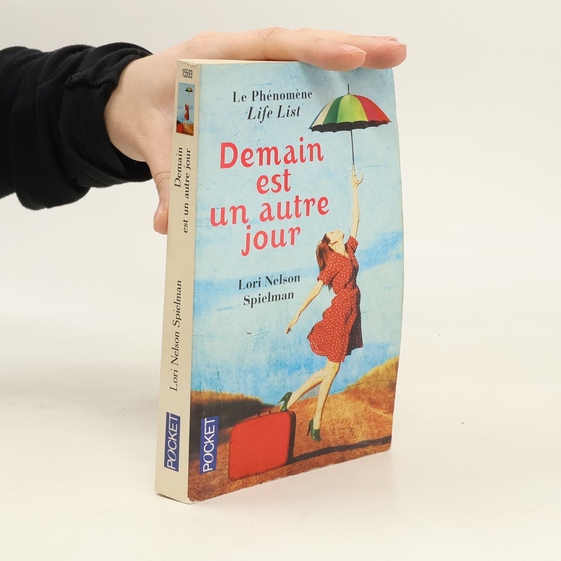 Lori Nelson Spielman Life list- Demain est un autre jour