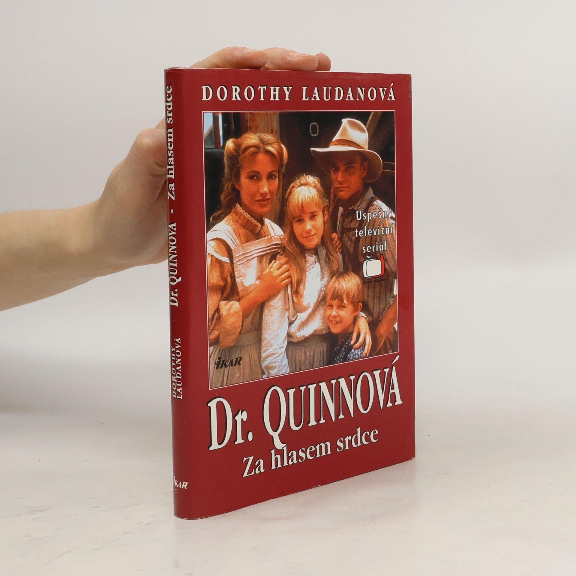 Dorothy Laudan Za hlasem srdce. Dr. Quinnová 2