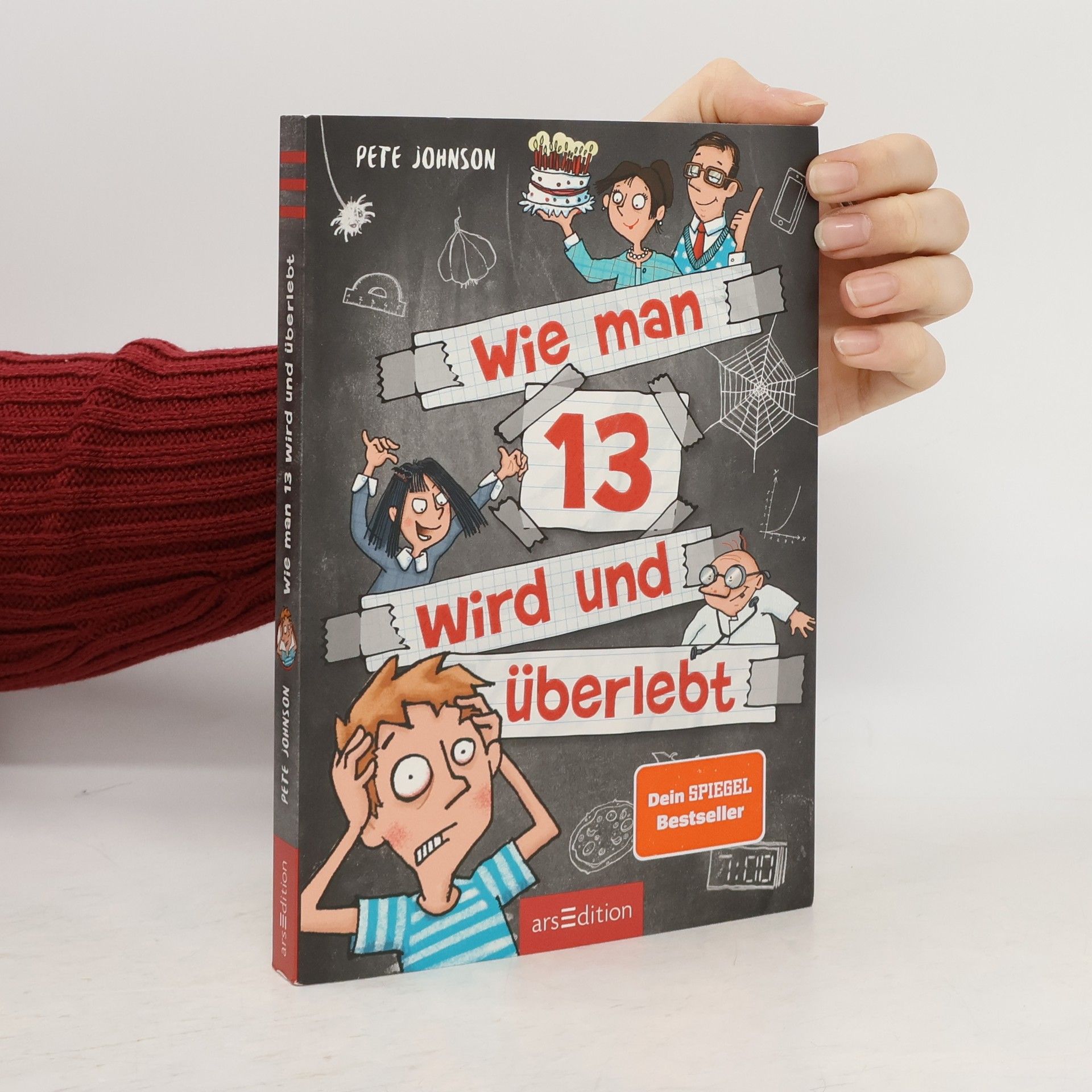 Pete Johnson Wie man 13 wird und überlebt