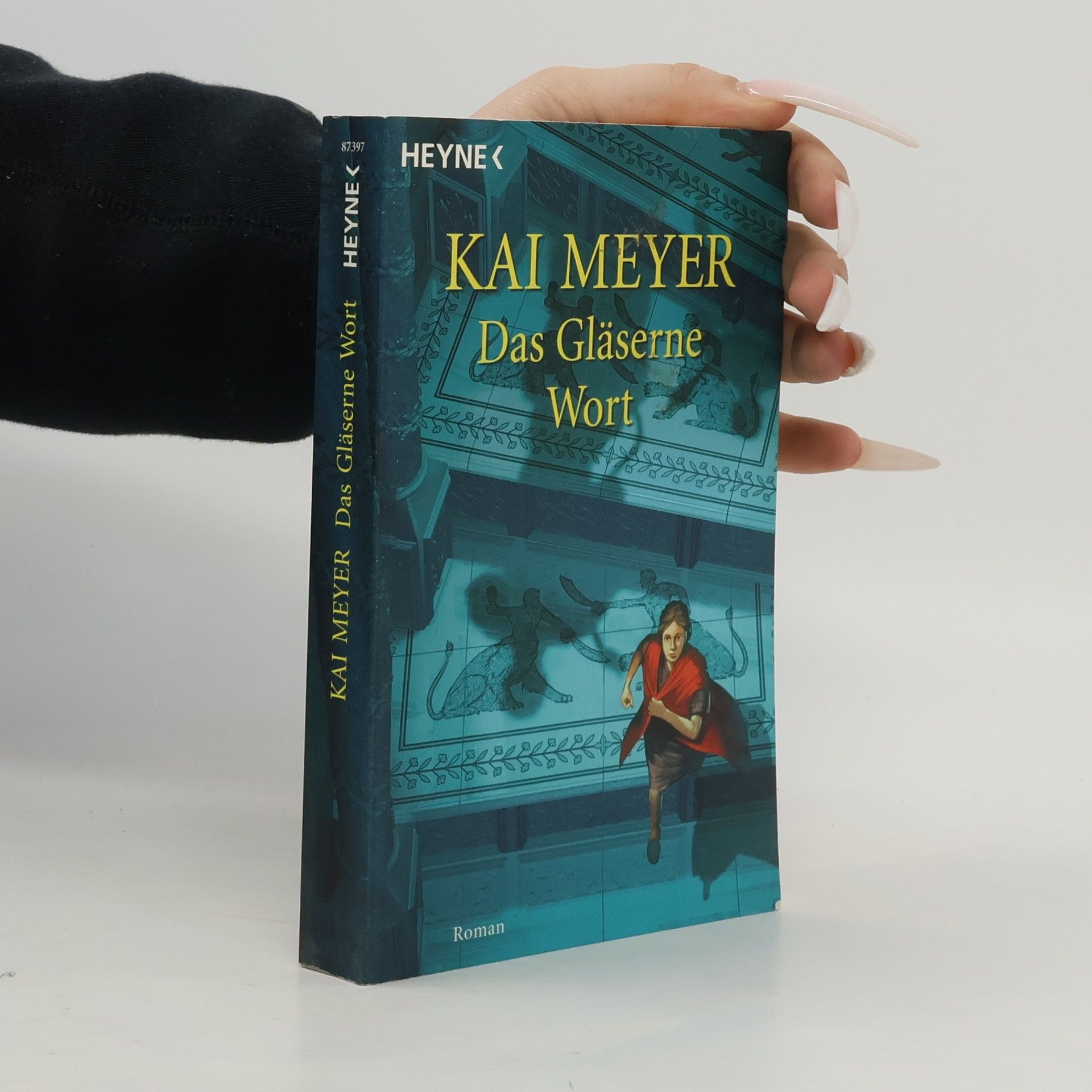 Kai Meyer Das Gläserne Wort