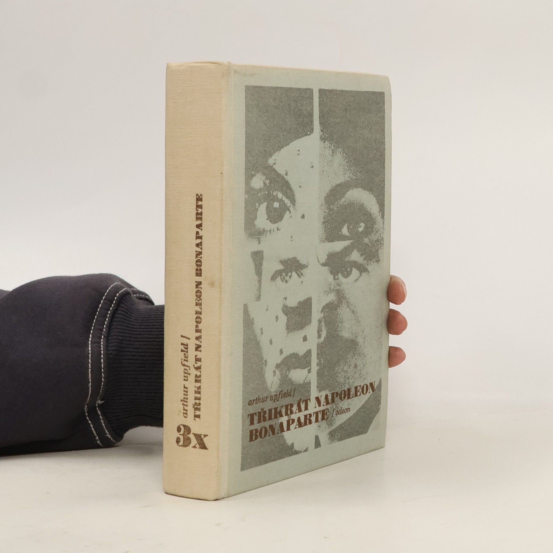 Arthur William Upfield Třikrát Napoleon Bonaparte