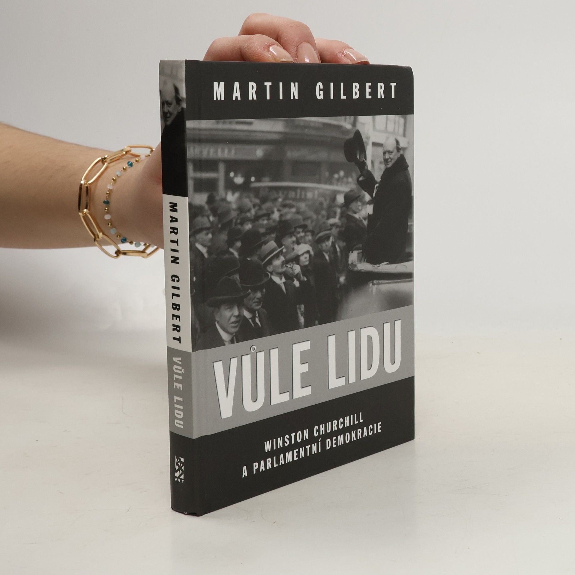 Martin Gilbert Vůle lidu