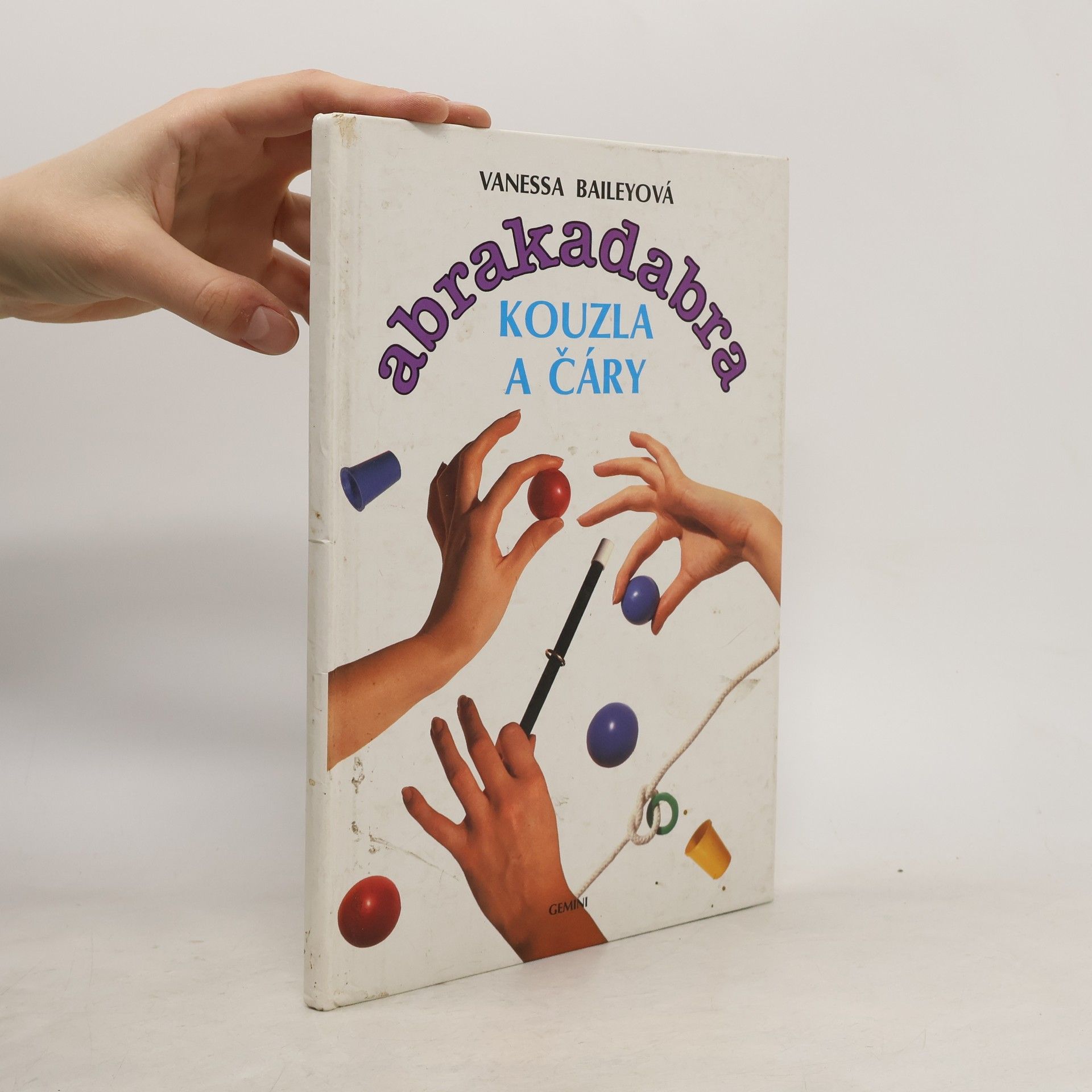 Vanessa Bailey Abrakadabra. Kouzla a čáry. Karetní triky